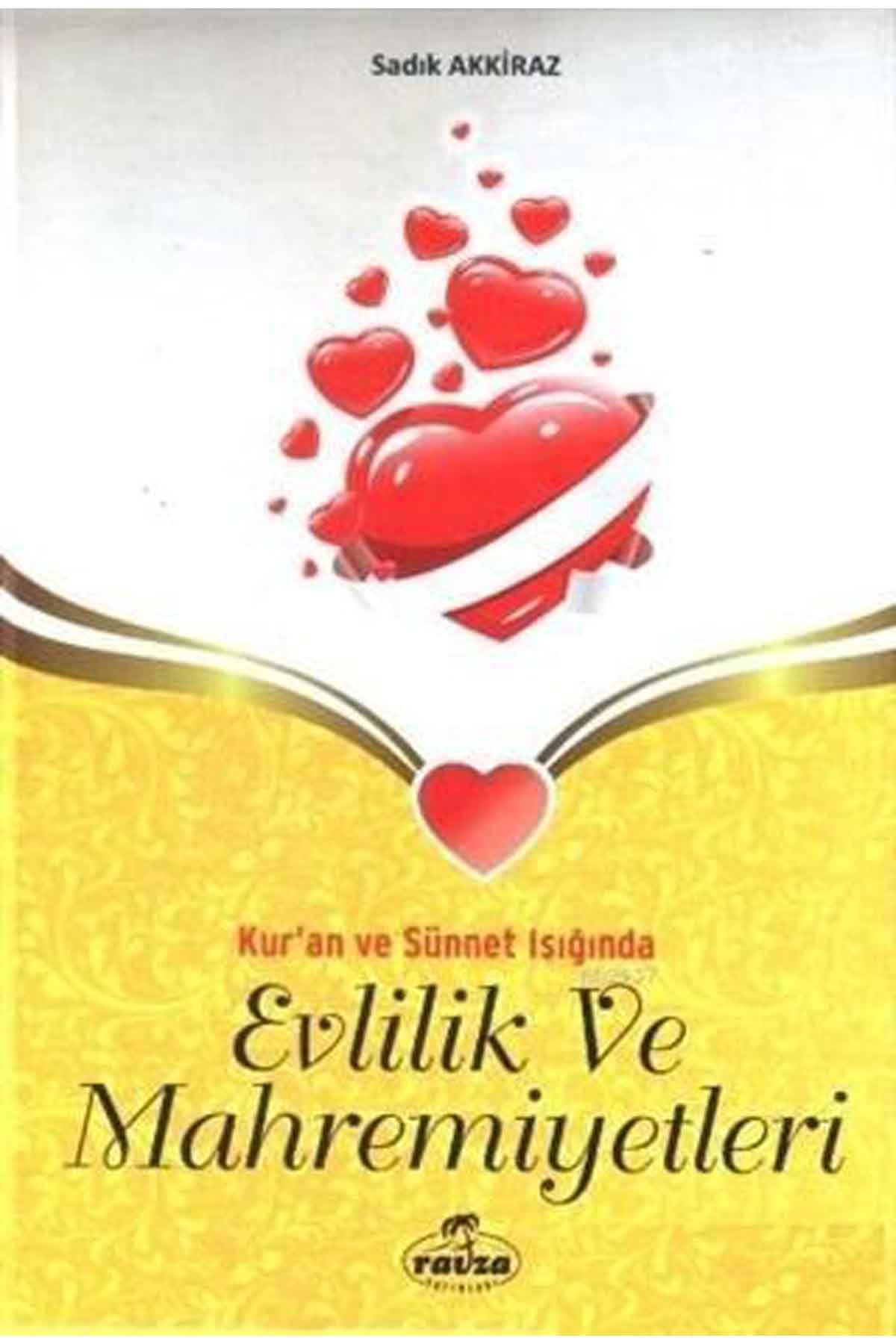 Kur'an ve Sünnet Işığında Evlilik ve Mahremiyetleri Ravza YayınlarıDiğer