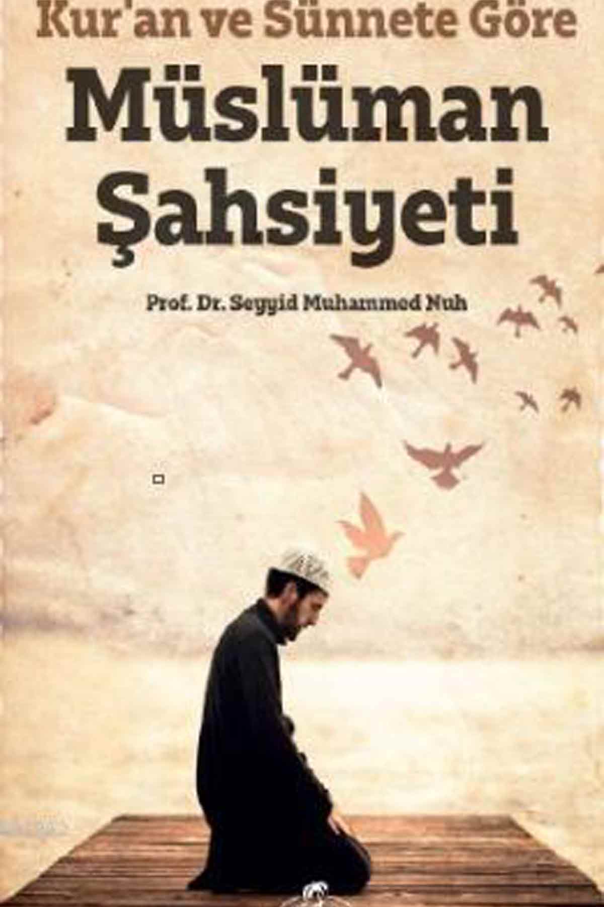 Kur'an ve Sünnete Göre Müslüman Şahsiyeti Ravza YayınlarıKur'an-ı Kerim