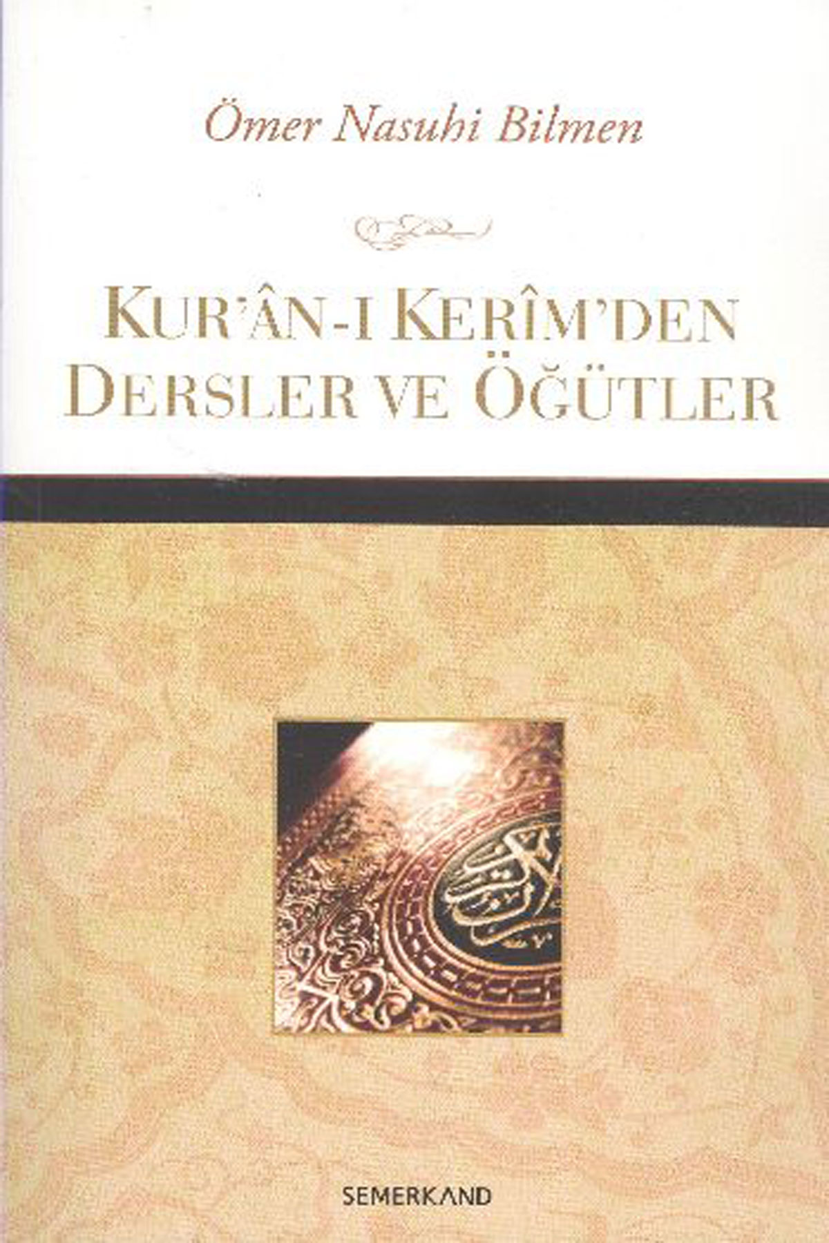 Kuranı Kerimden Dersler Ve Öğütler