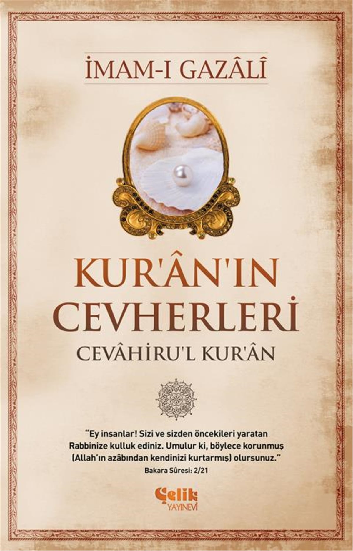 KUR'ÂN'IN CEVHERLERİ