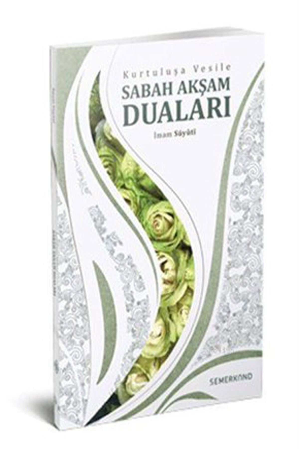 Kurtuluşa Vesile Sabah Akşam Duaları