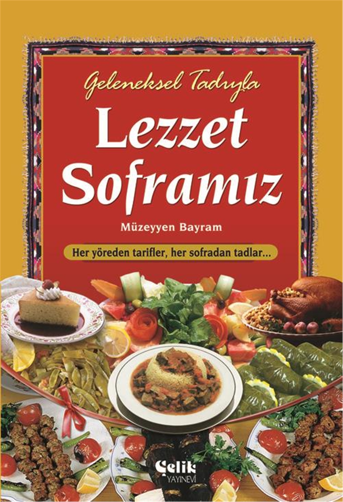 Lezzet Soframız - Kuşe - Sert Kapak Kuşe Sıvama Cilt - 17x24,5cm