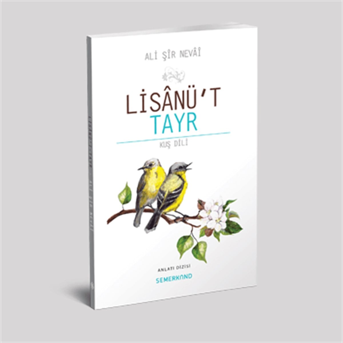 Lisanüt Tayr /  Kuş DiliSemerkand YayınlarıDin