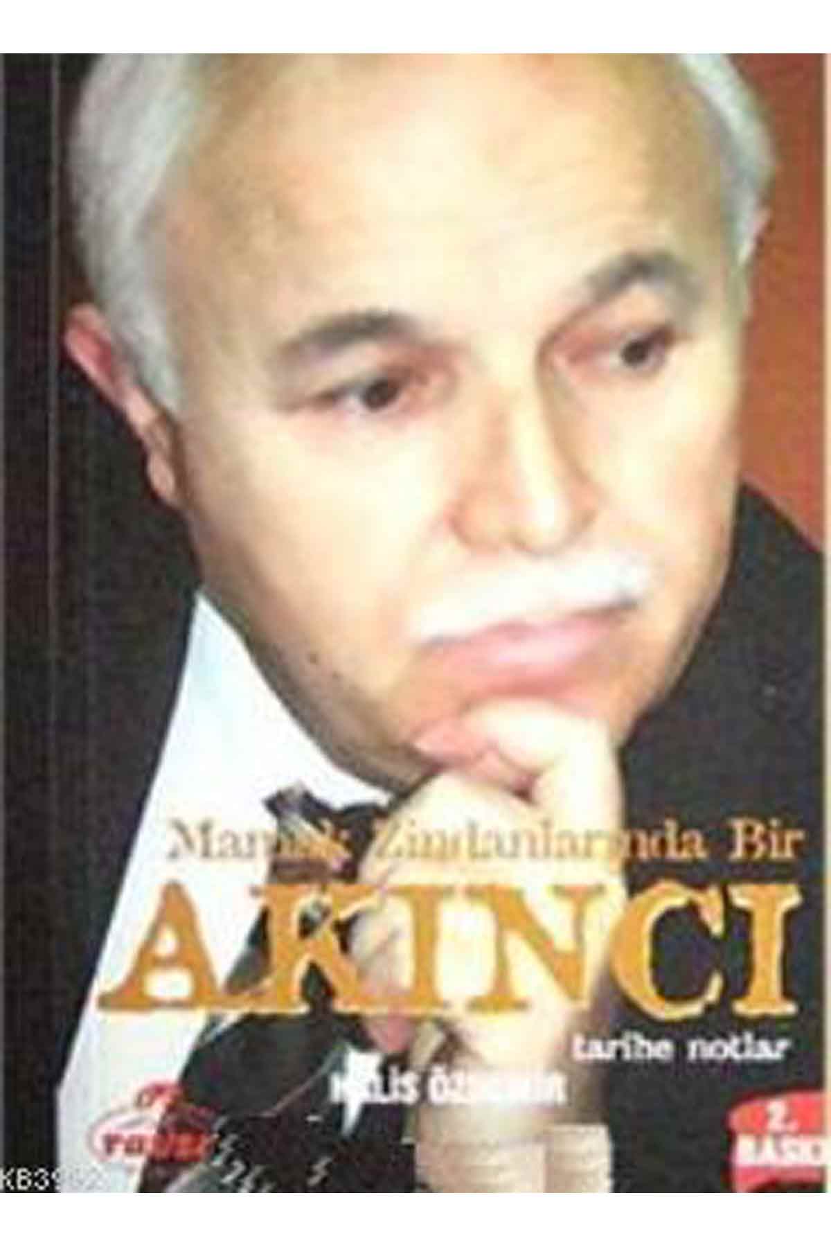 Mamak Zindanlarında Bir Akıncı; Tarihe Notlar Ravza YayınlarıMuhtelif Ürünler