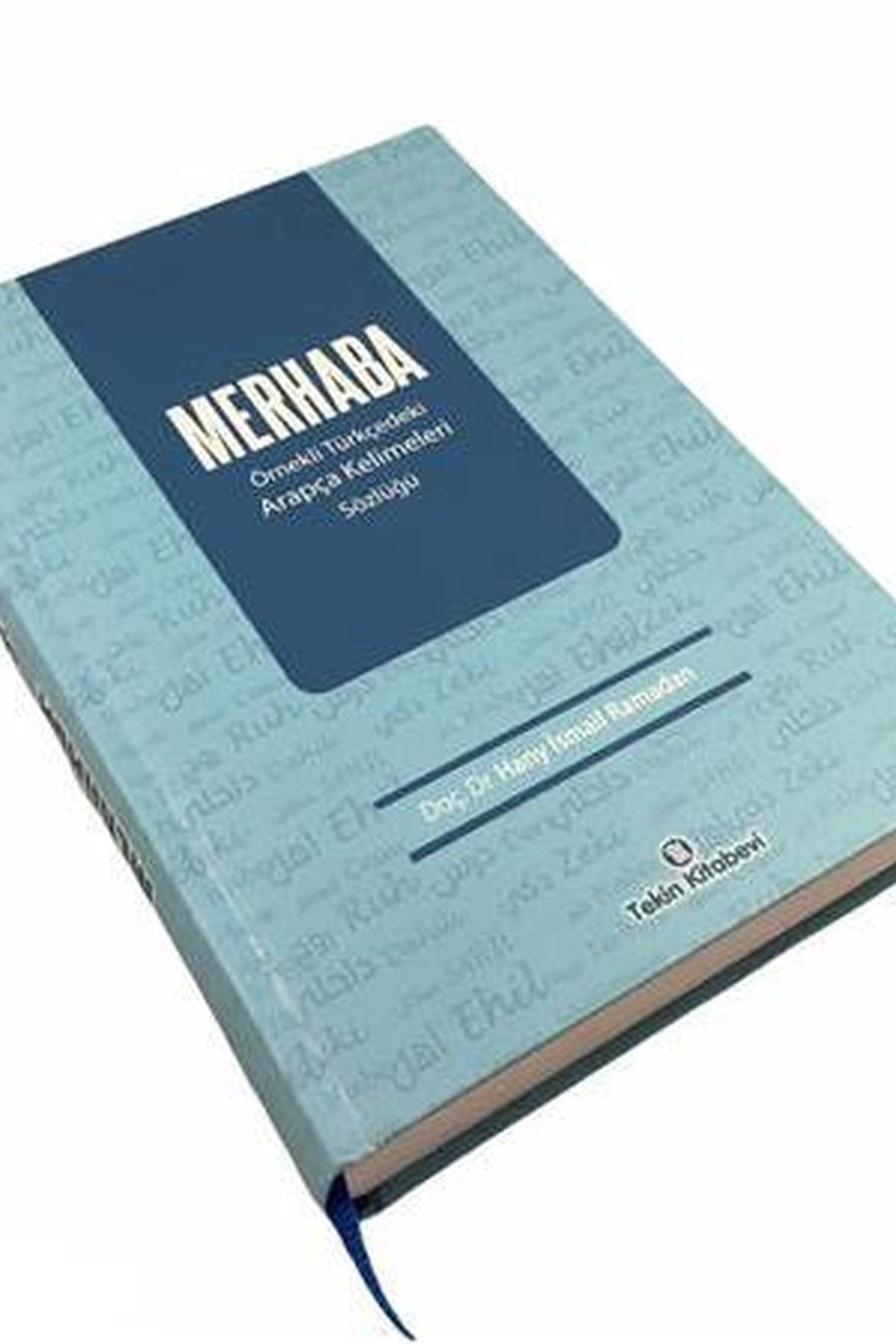 MERHABA SÖZLÜK Türkçe'deki Arapça Kelimeler SözlüğüTekin KitabeviArap Dili ve Edebiyatı