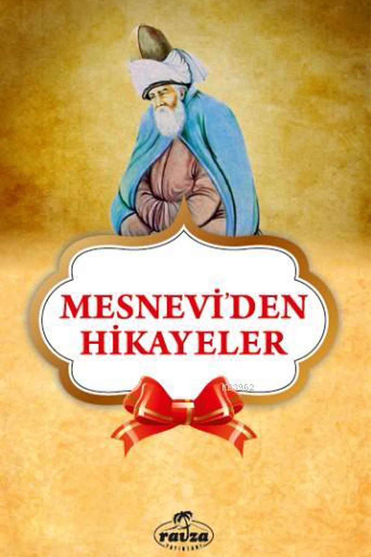 Mesnevi'den Hikayeler Ravza YayınlarıTasavvuf