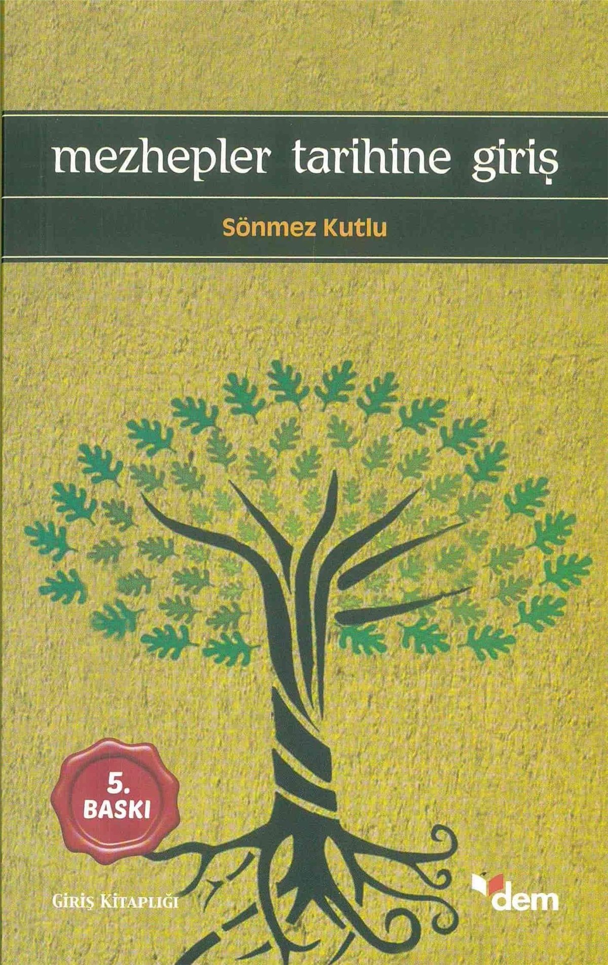 Mezhepler Tarihine Giriş