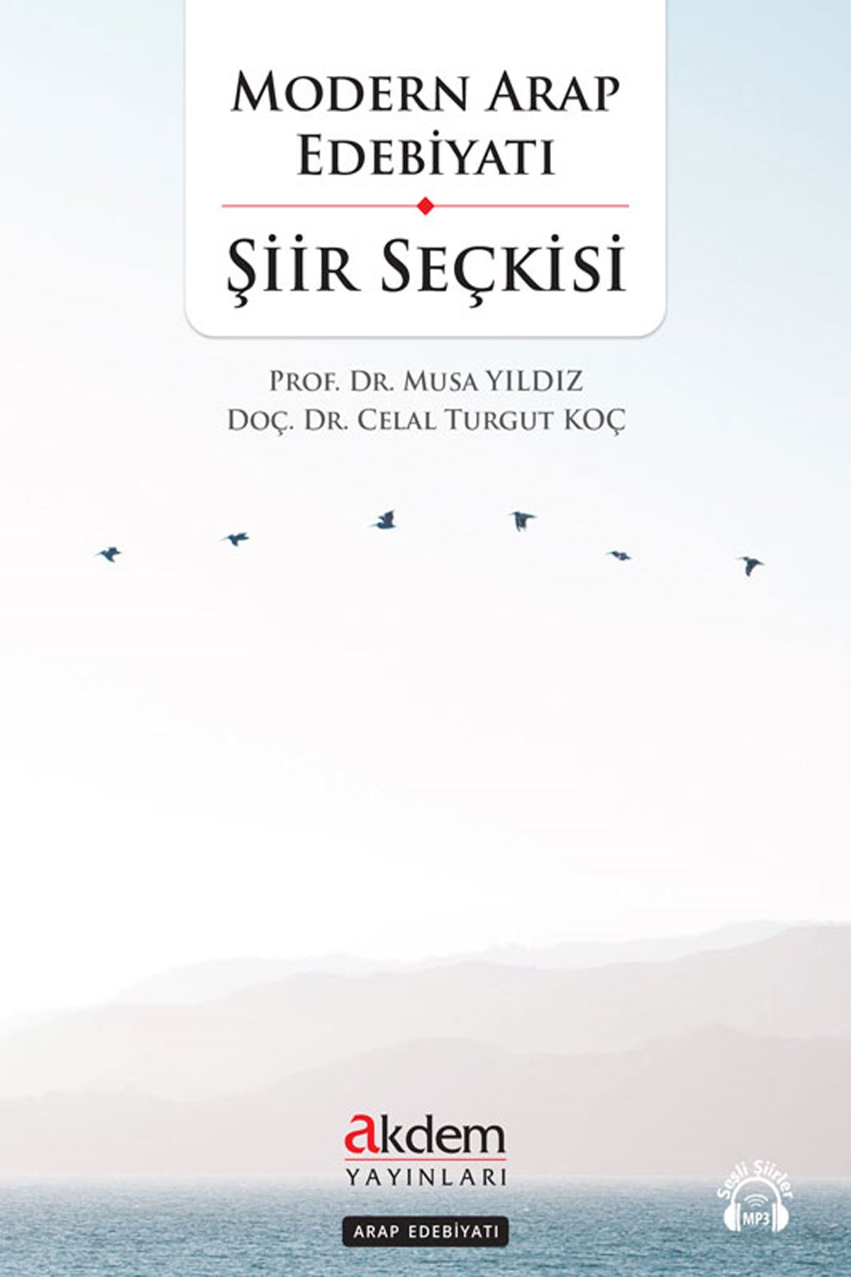 Modern Arap Edebiyatı Şiir Seçkisi
