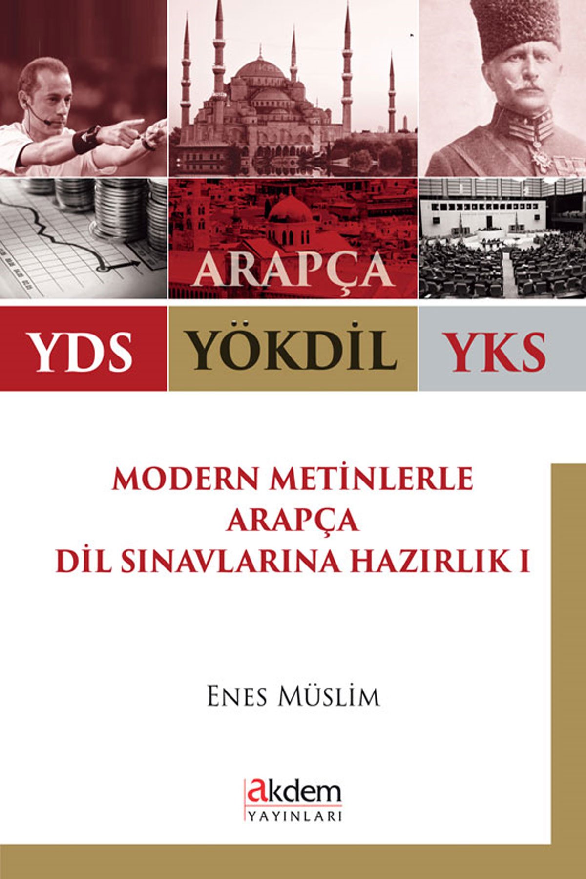 Modern Metinlerle Arapça Dil Sınavlarına Hazırlık-I