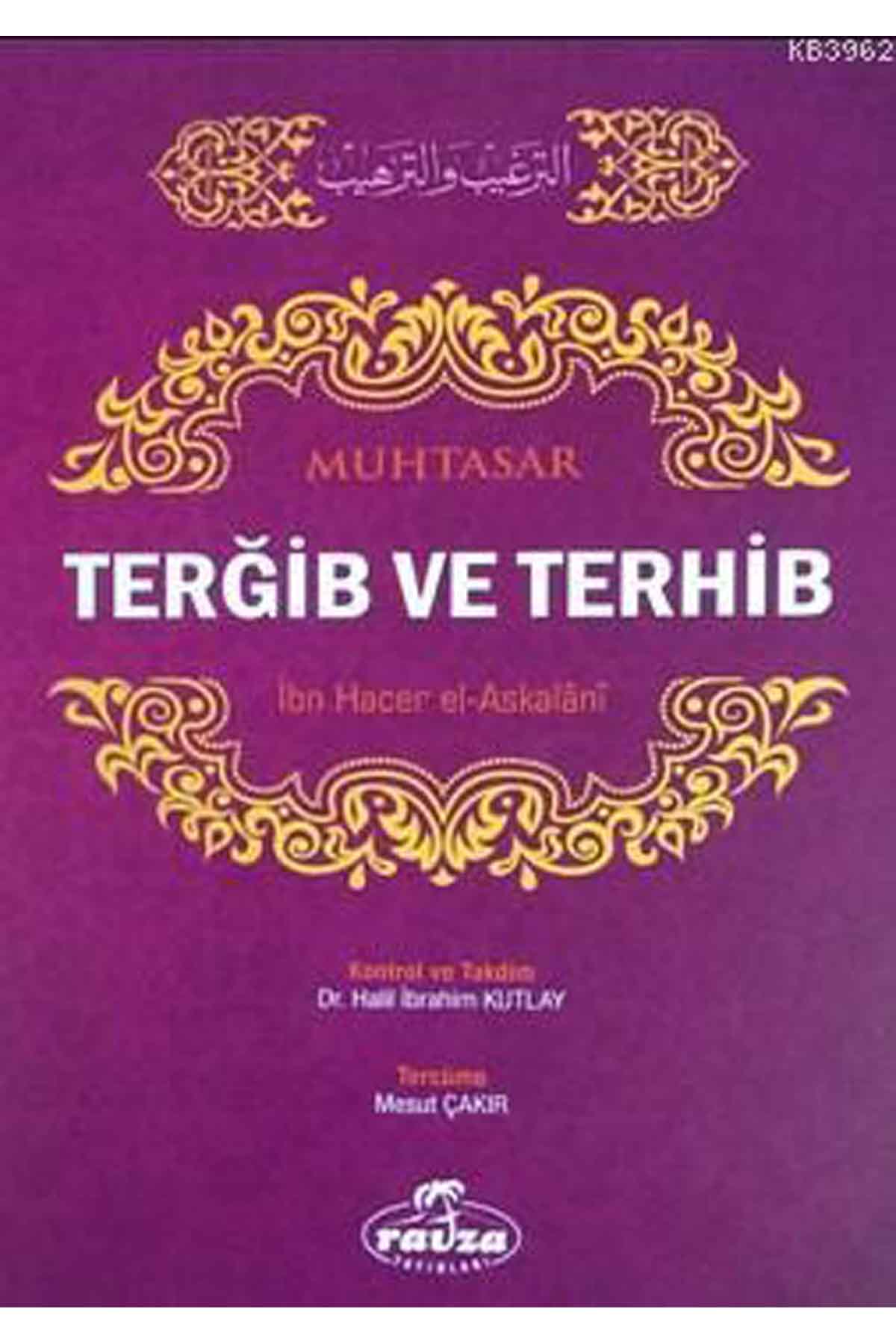 Muhtasar Terğib Ve Terhib (Ciltli) Ravza YayınlarıHadis Usulü