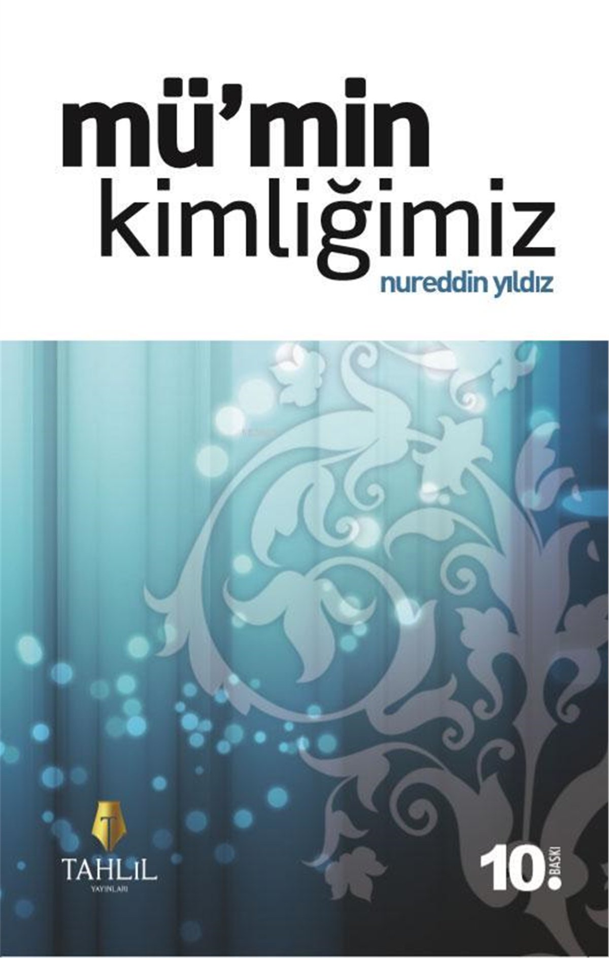 Mü'min Kimliğimiz
