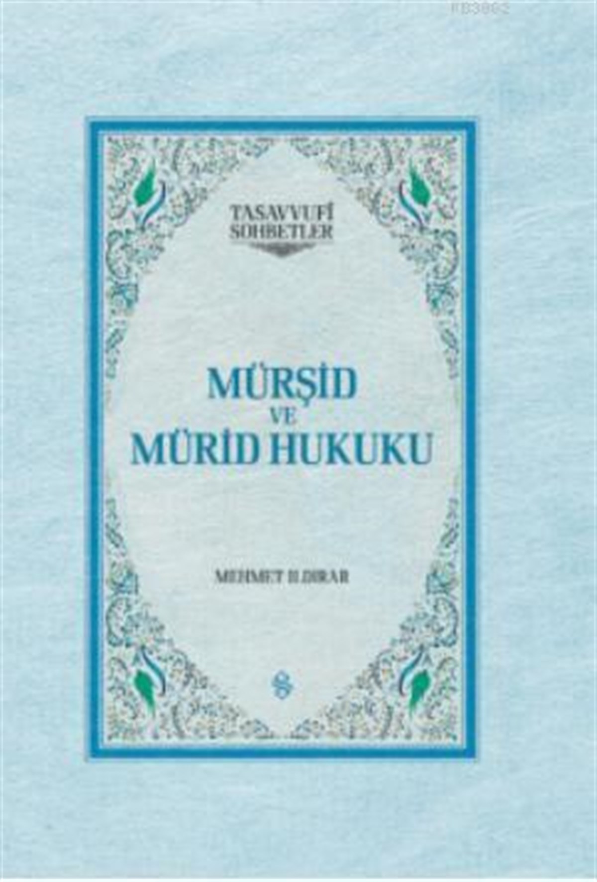 Mürşid ve Mürid Hukuku - CiltliSemerkand YayınlarıDin