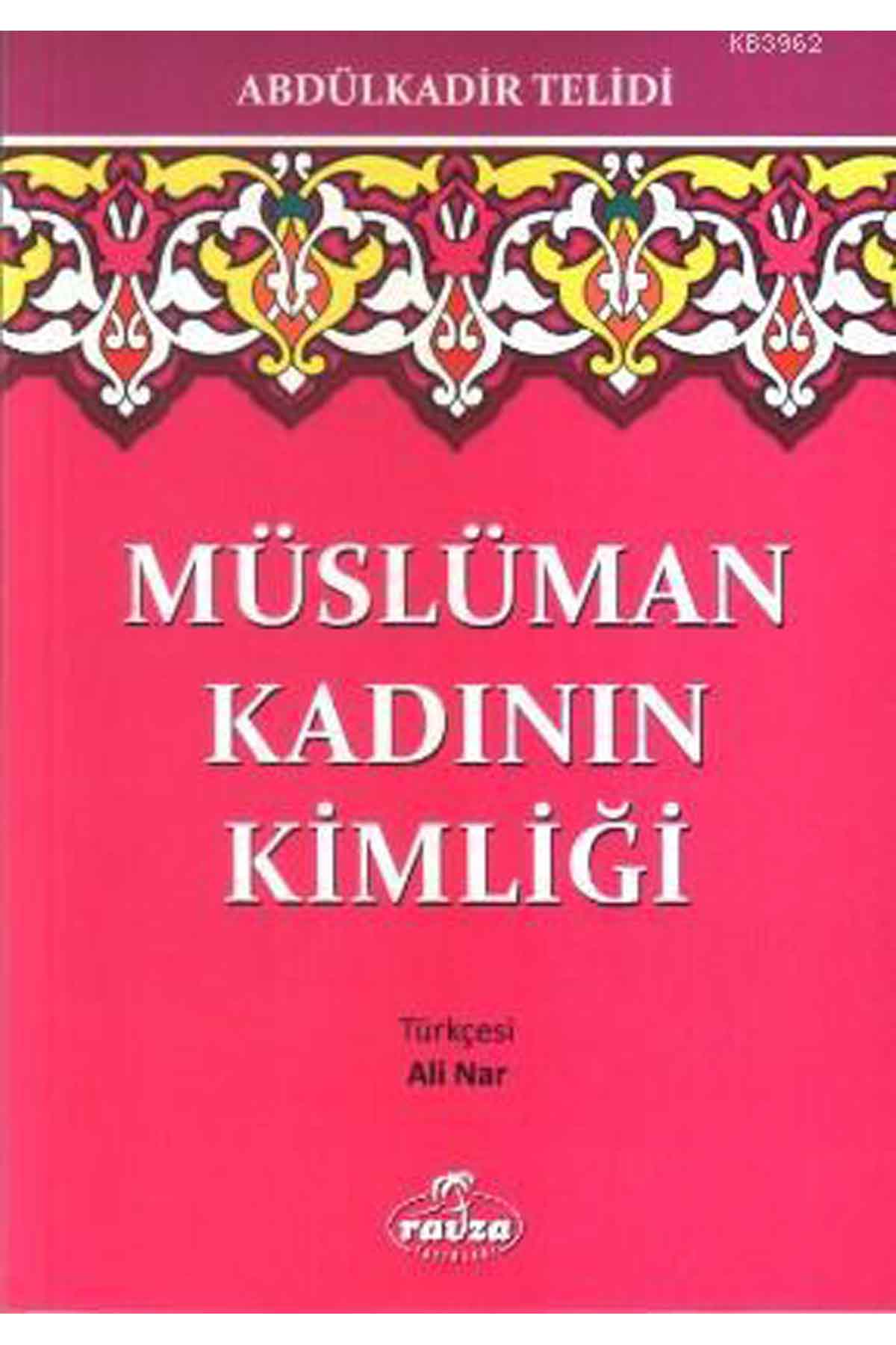 Müslüman Kadının Kimliği Ravza YayınlarıMuhtelif Ürünler
