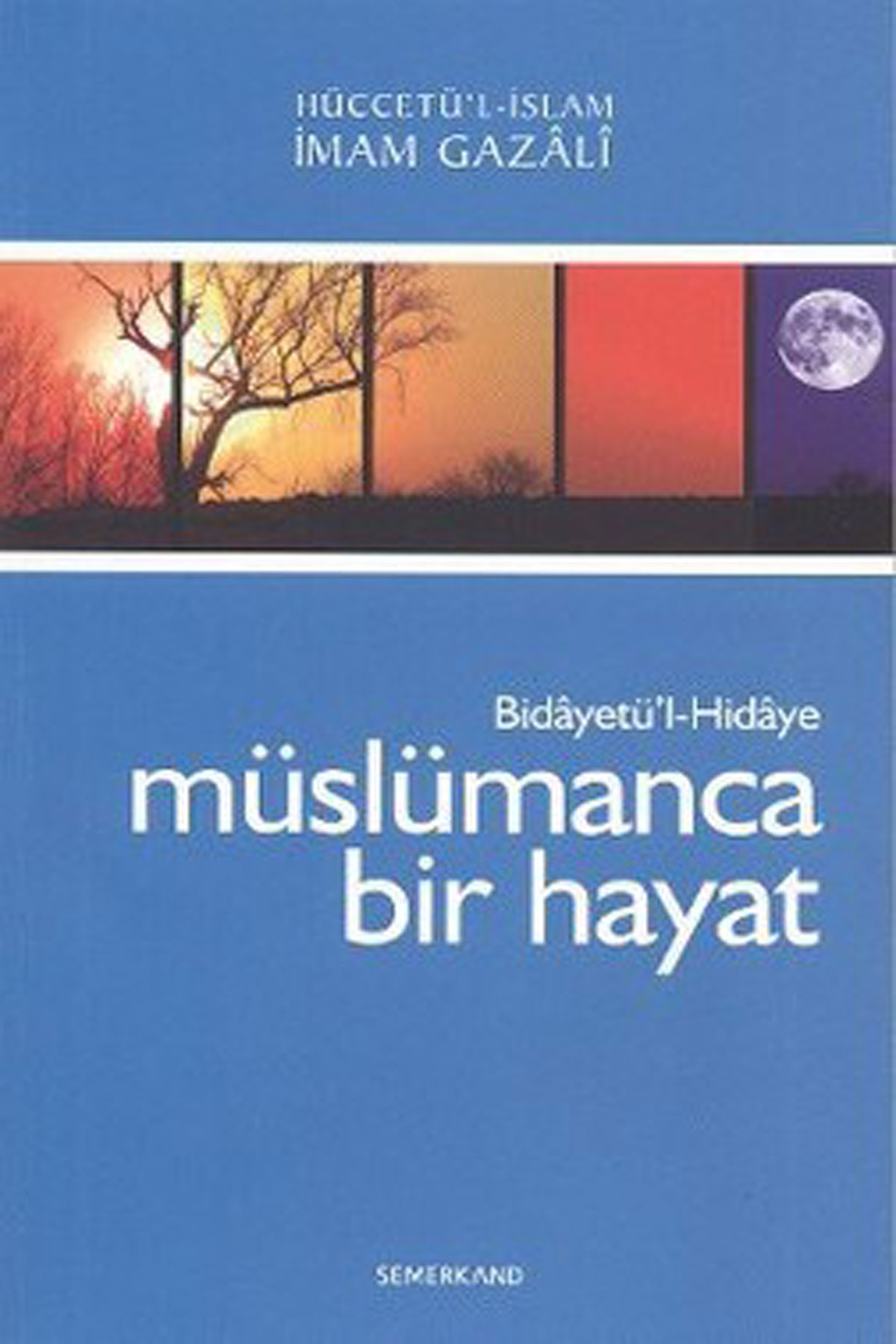 Müslümanca Bir Hayat