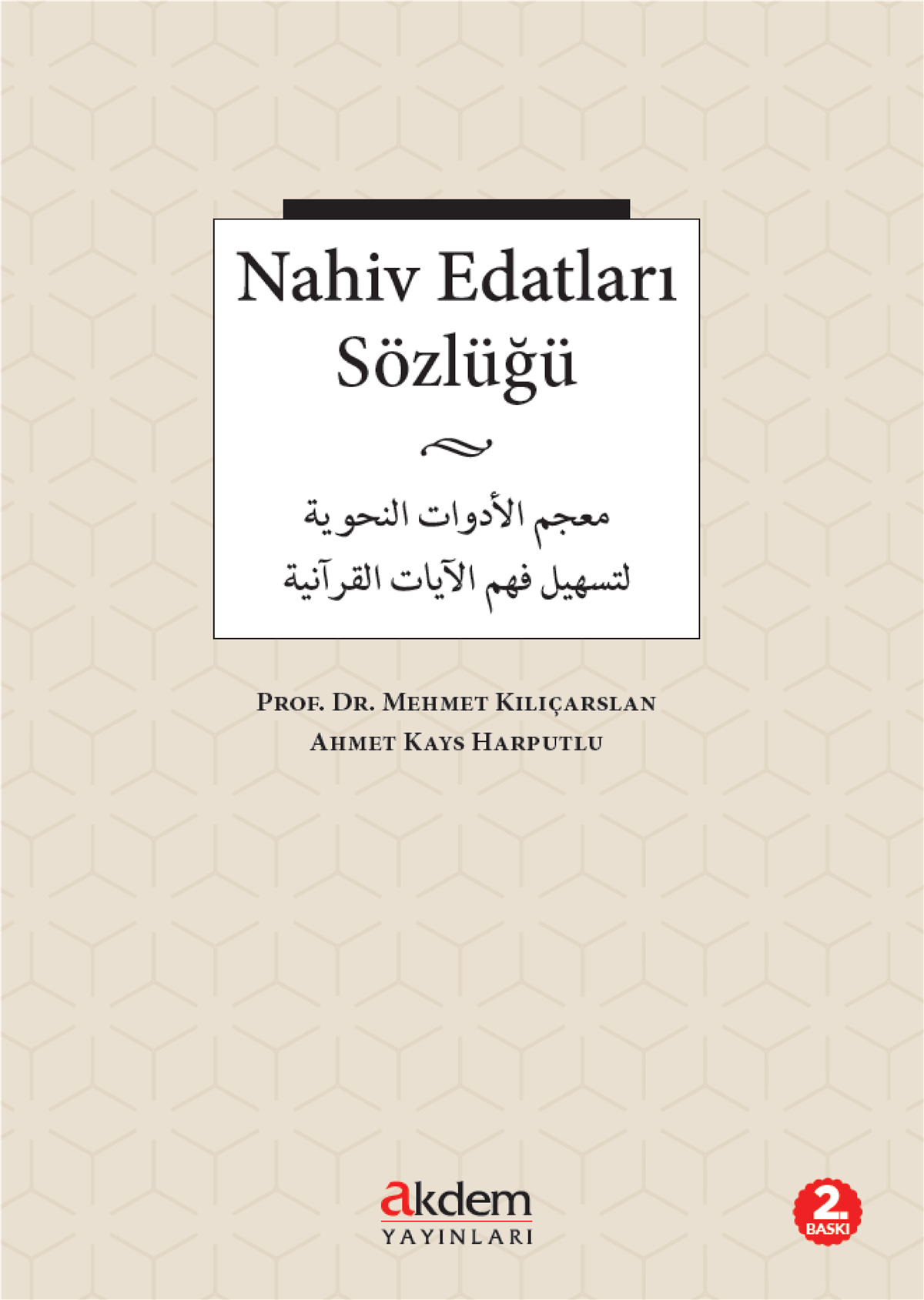 Nahiv Edatları SözlüğüAkdem YayınlarıSözlükler