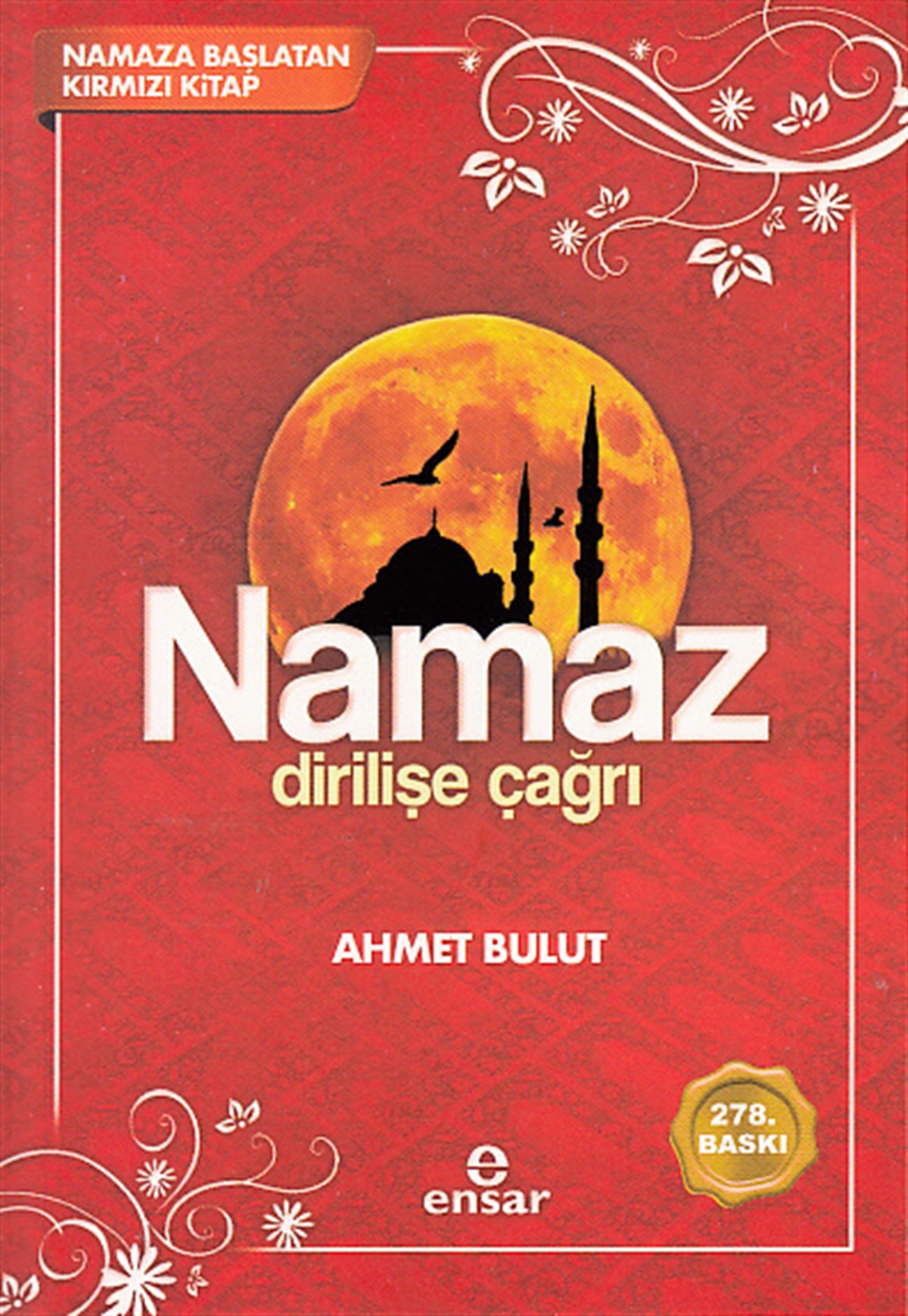 Namaz Dirilişe Çağrı