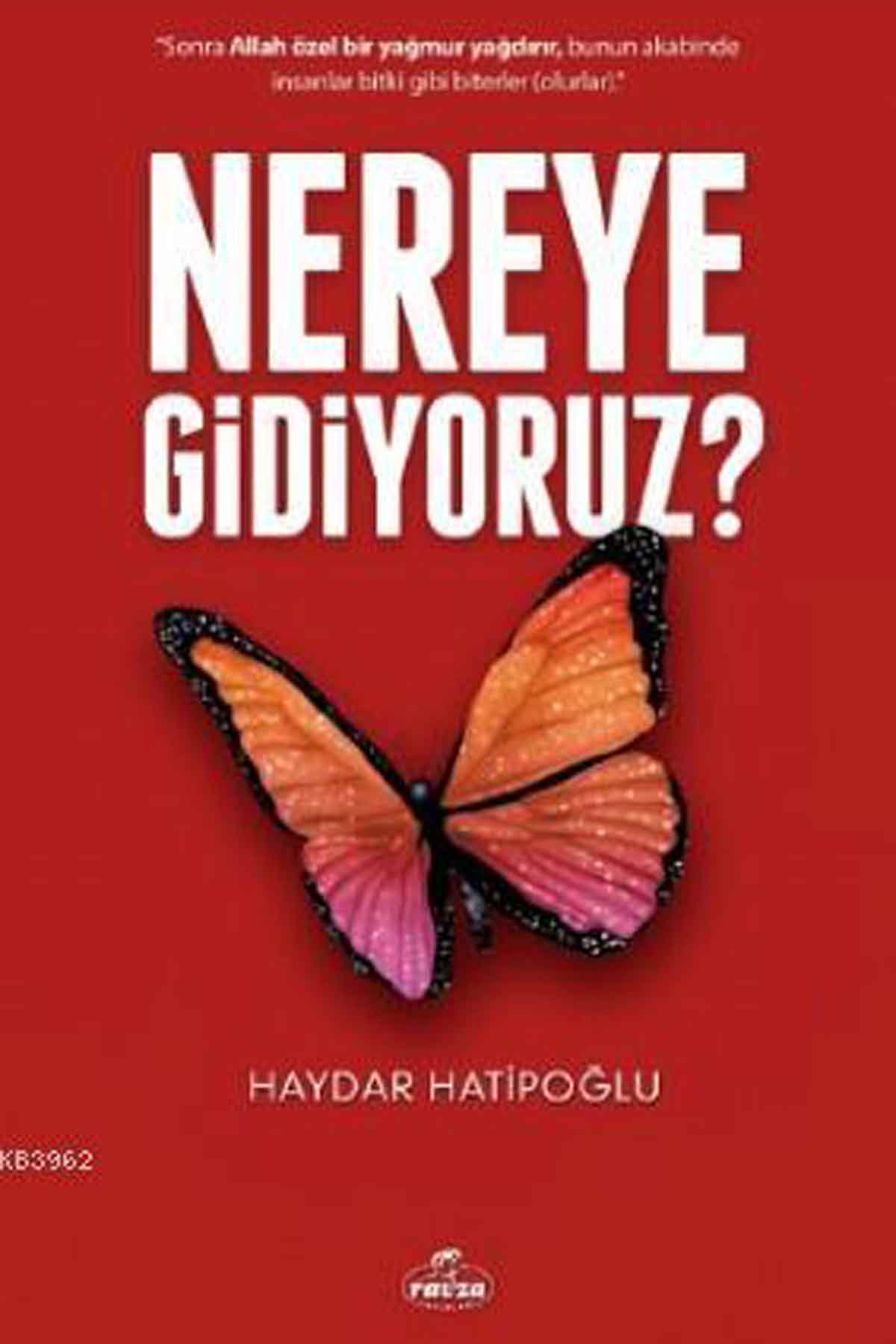 Nereye Gidiyoruz? Ravza YayınlarıDiğer