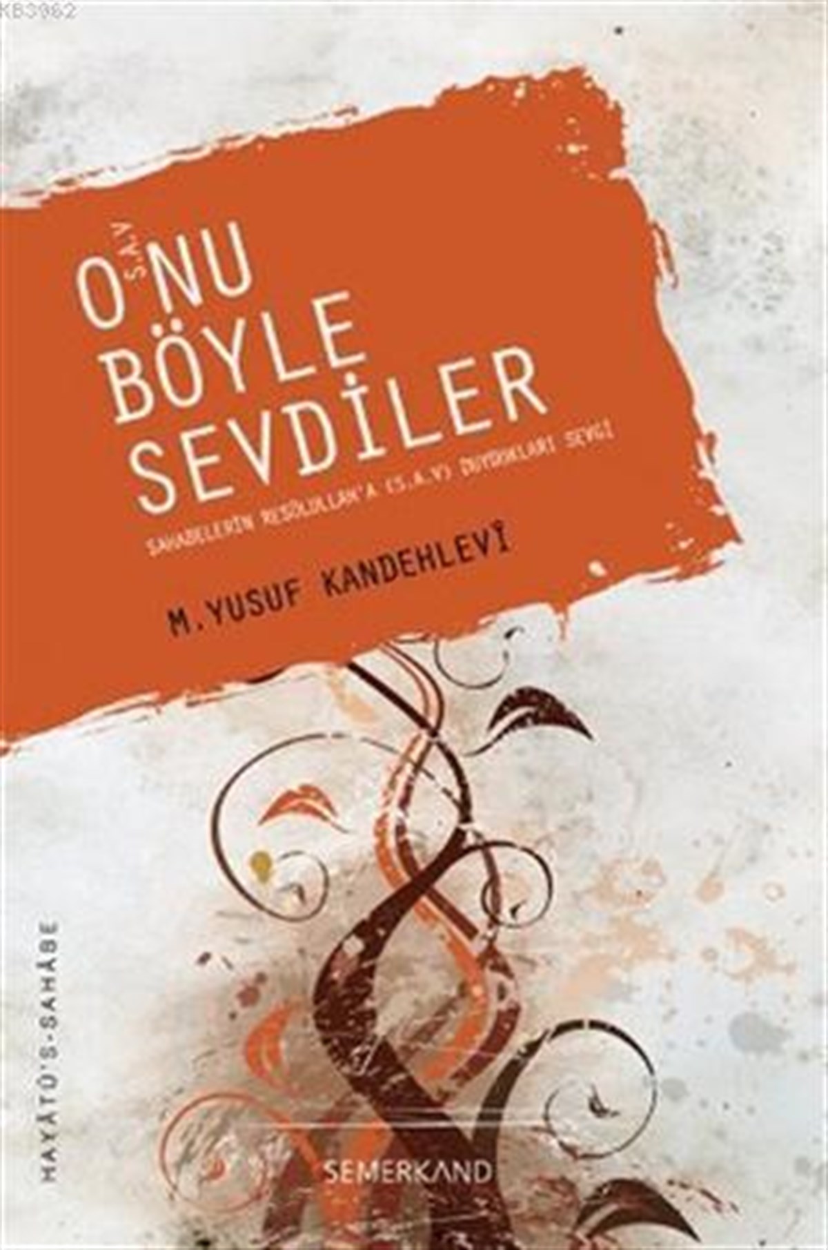 Onu Böyle SevdilerSemerkand YayınlarıDin