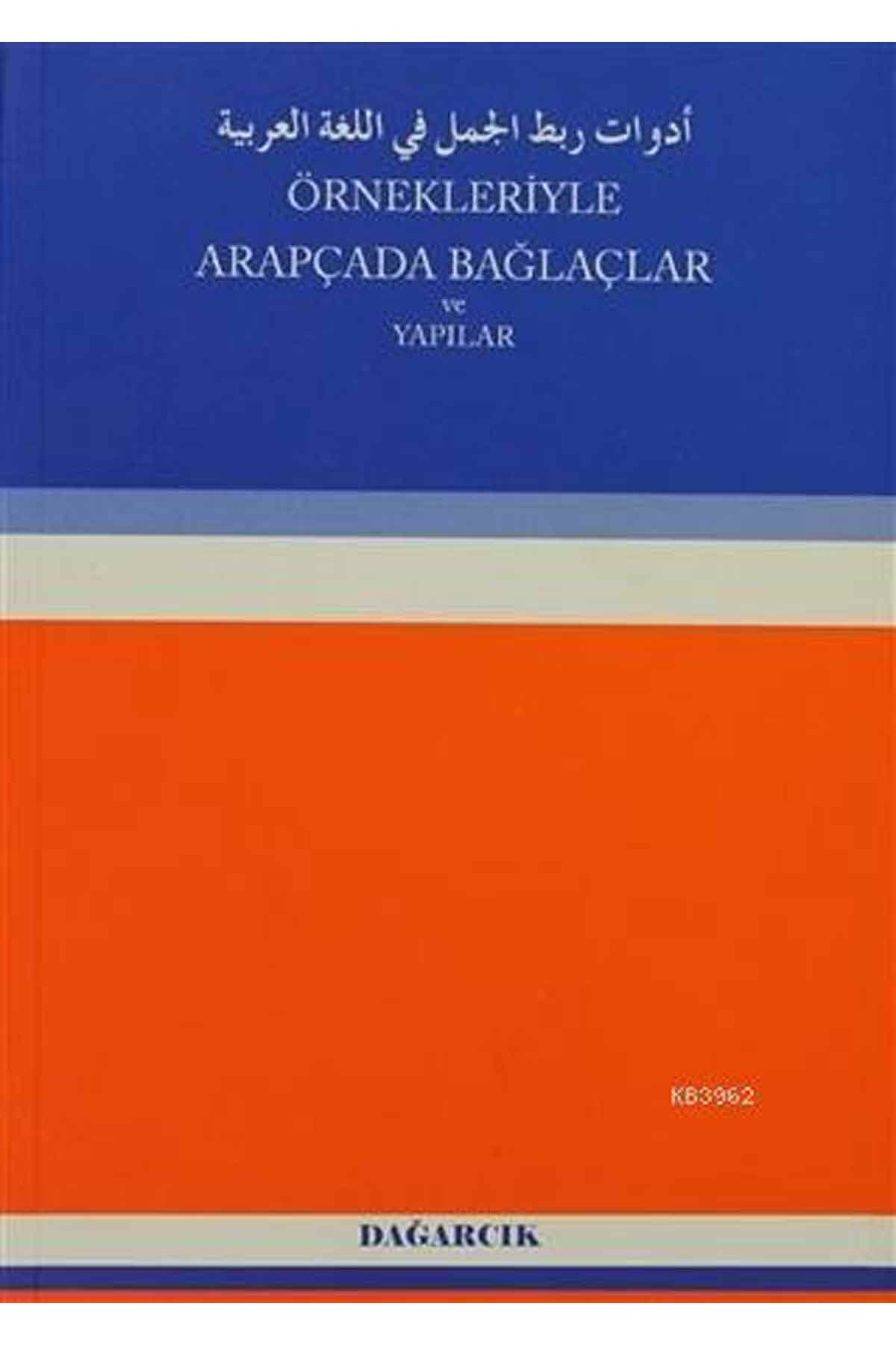 Örnekleriyle Arapçada Bağlaçlar ve Yapılar Dağarcık YayınlarıArapça Dil Öğretimi