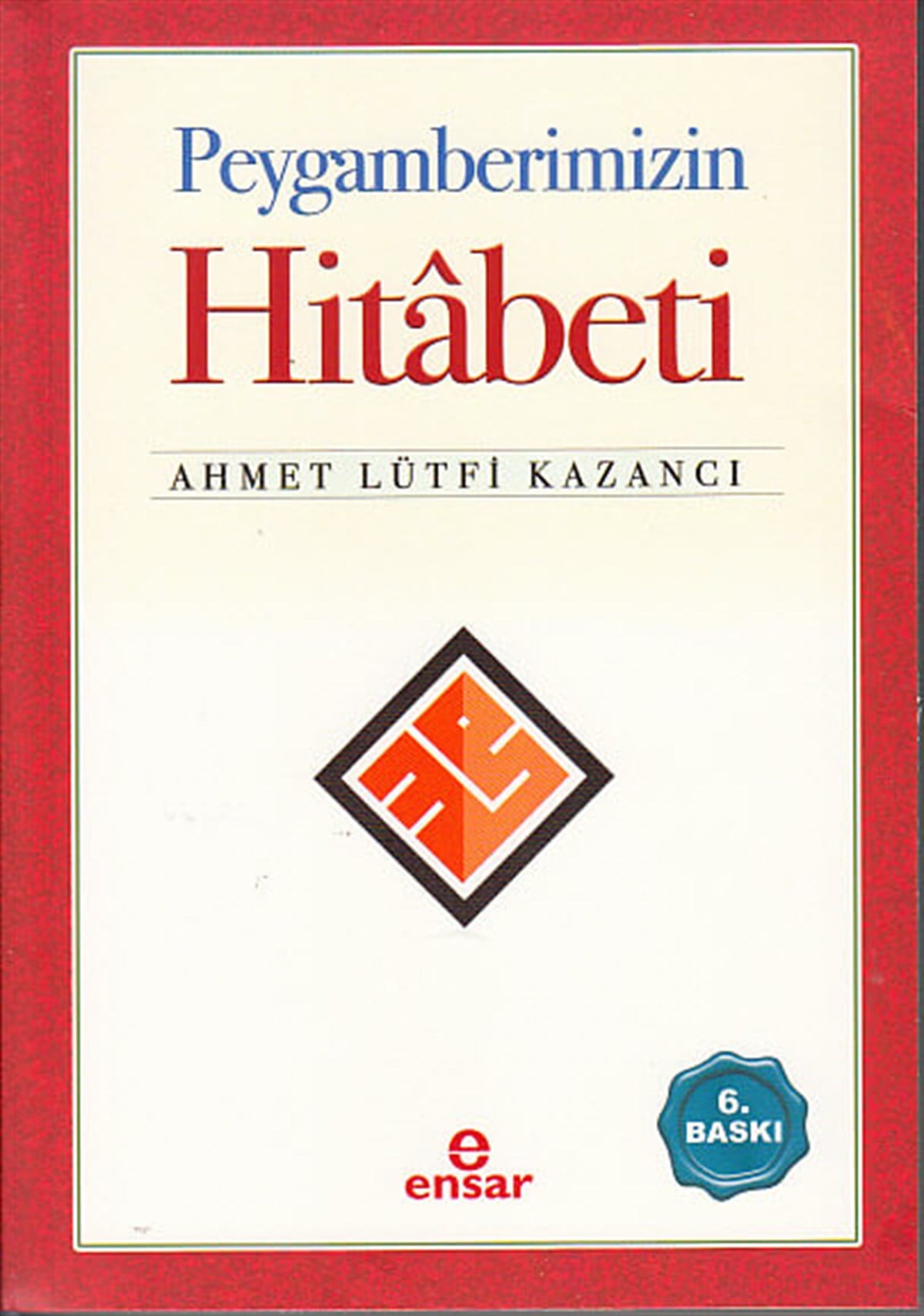 Peygamberimizin HitabetiEnsar NeşriyatDin