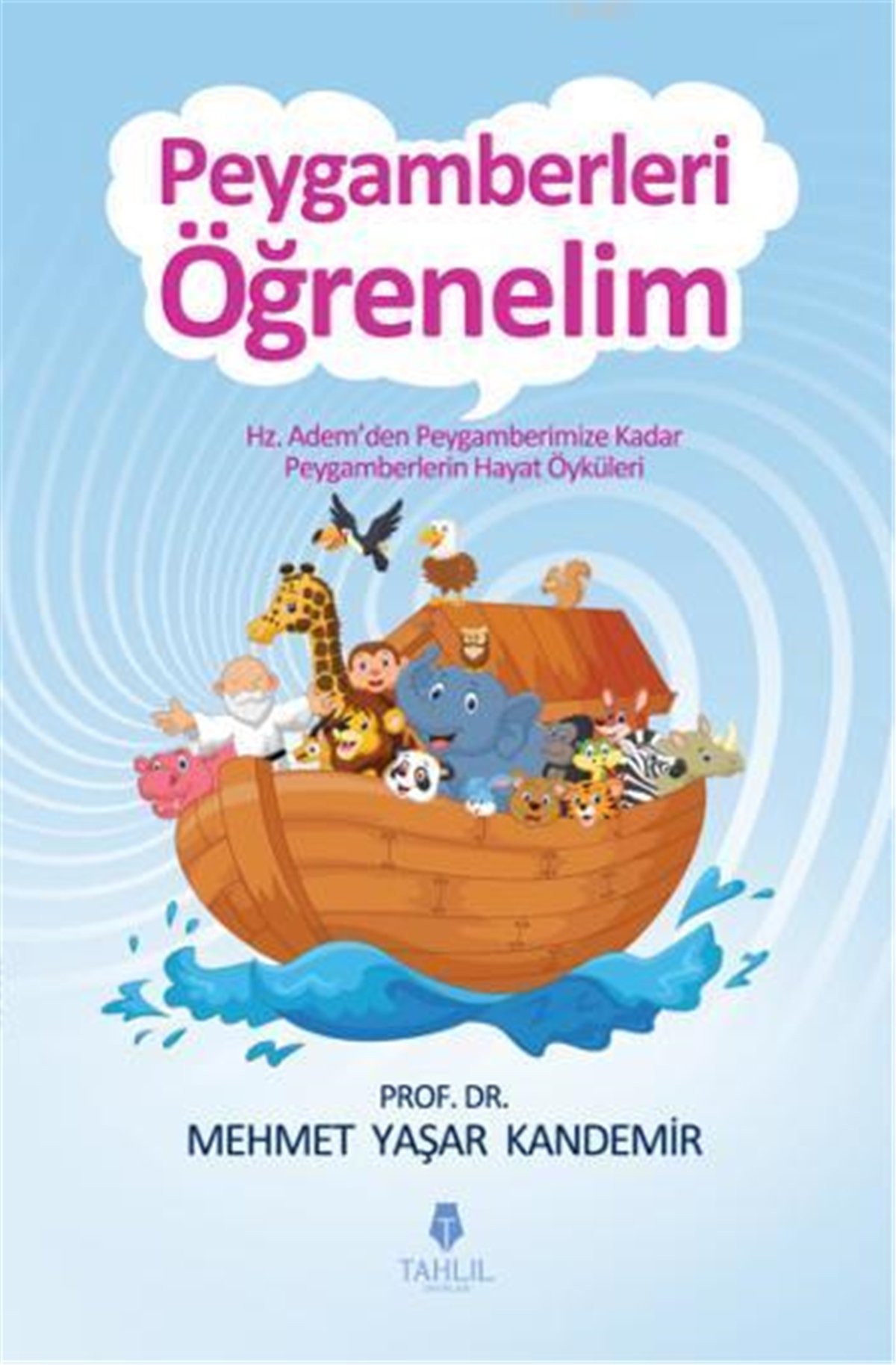 Peygamberleri Öğrenelim ( Karton Kapak )