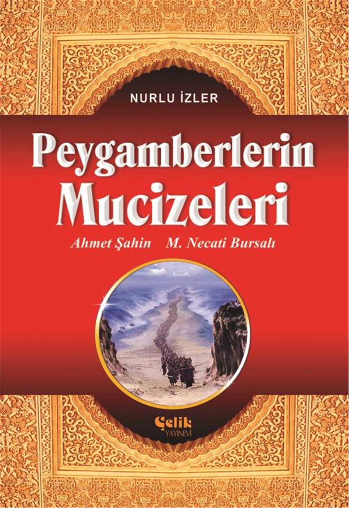 Peygamberlerin Mucizeleri