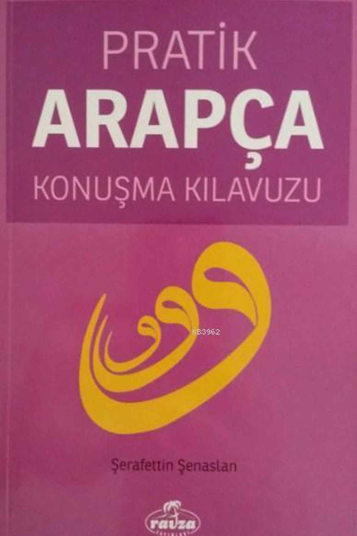 Pratik Arapça Konuşma Kılavuzu Ravza YayınlarıArapça Dil Öğretimi