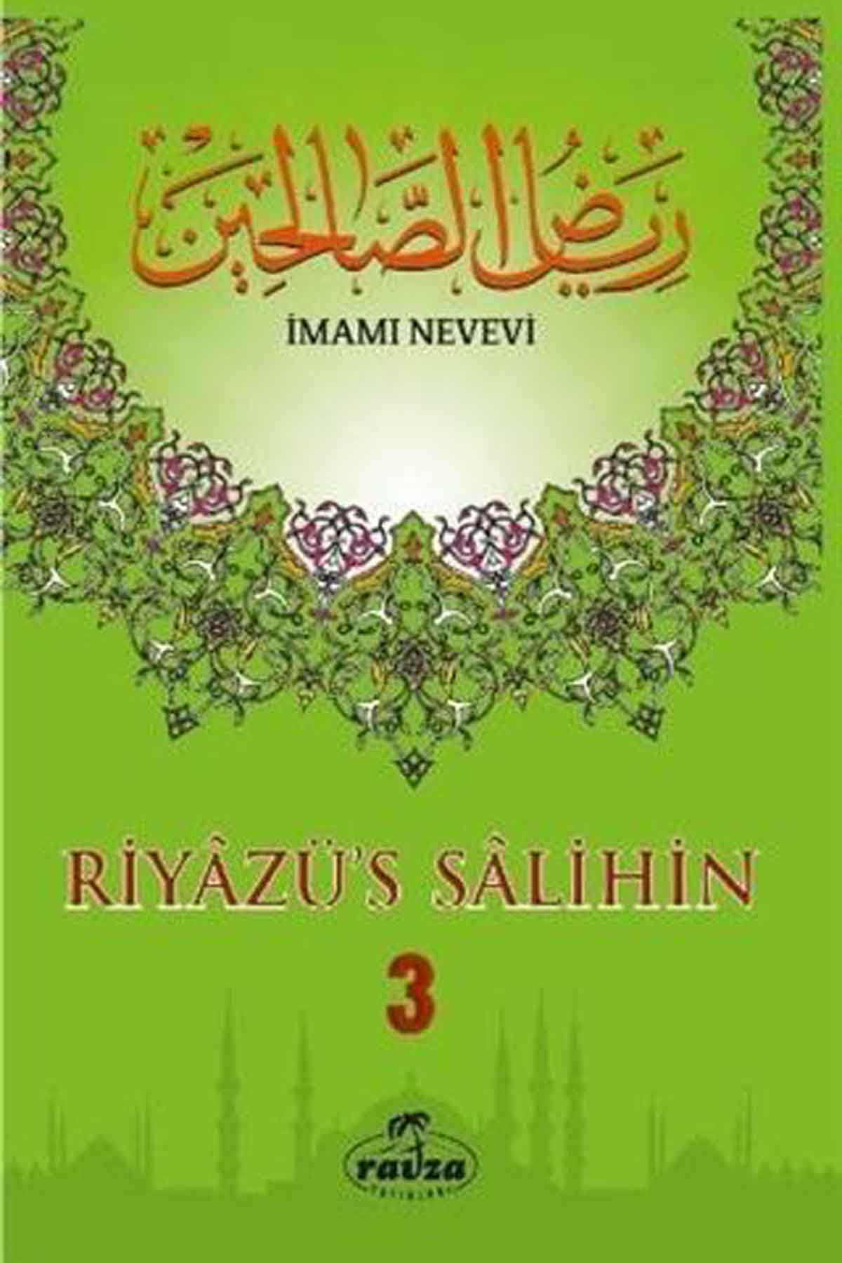 Riyazü's Salihin 3 Ravza YayınlarıHadis Usulü