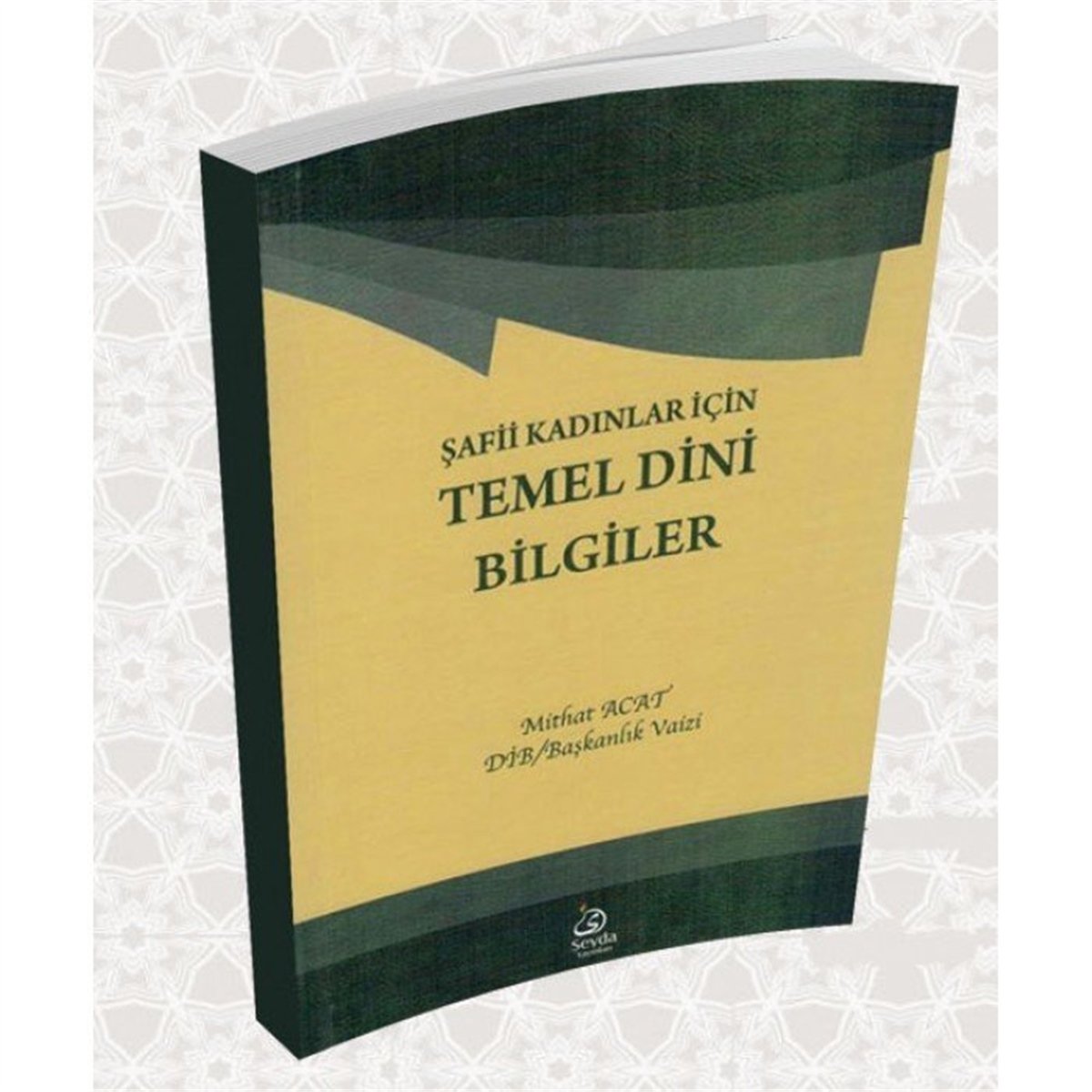 Şafii Kadınlar İçin Temel Dini BilgilerSeyda YayıneviFıkıh