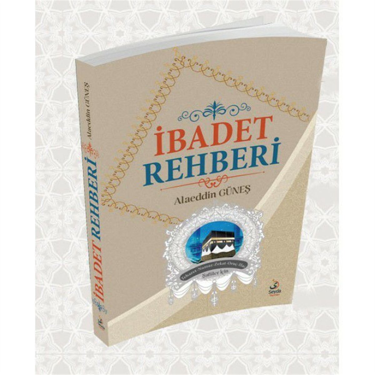Şafiler İçin İbadet Rehberi (Taharet-Namaz-Zekat-Oruç-Haç)Seyda YayıneviŞafii Fıkıhı