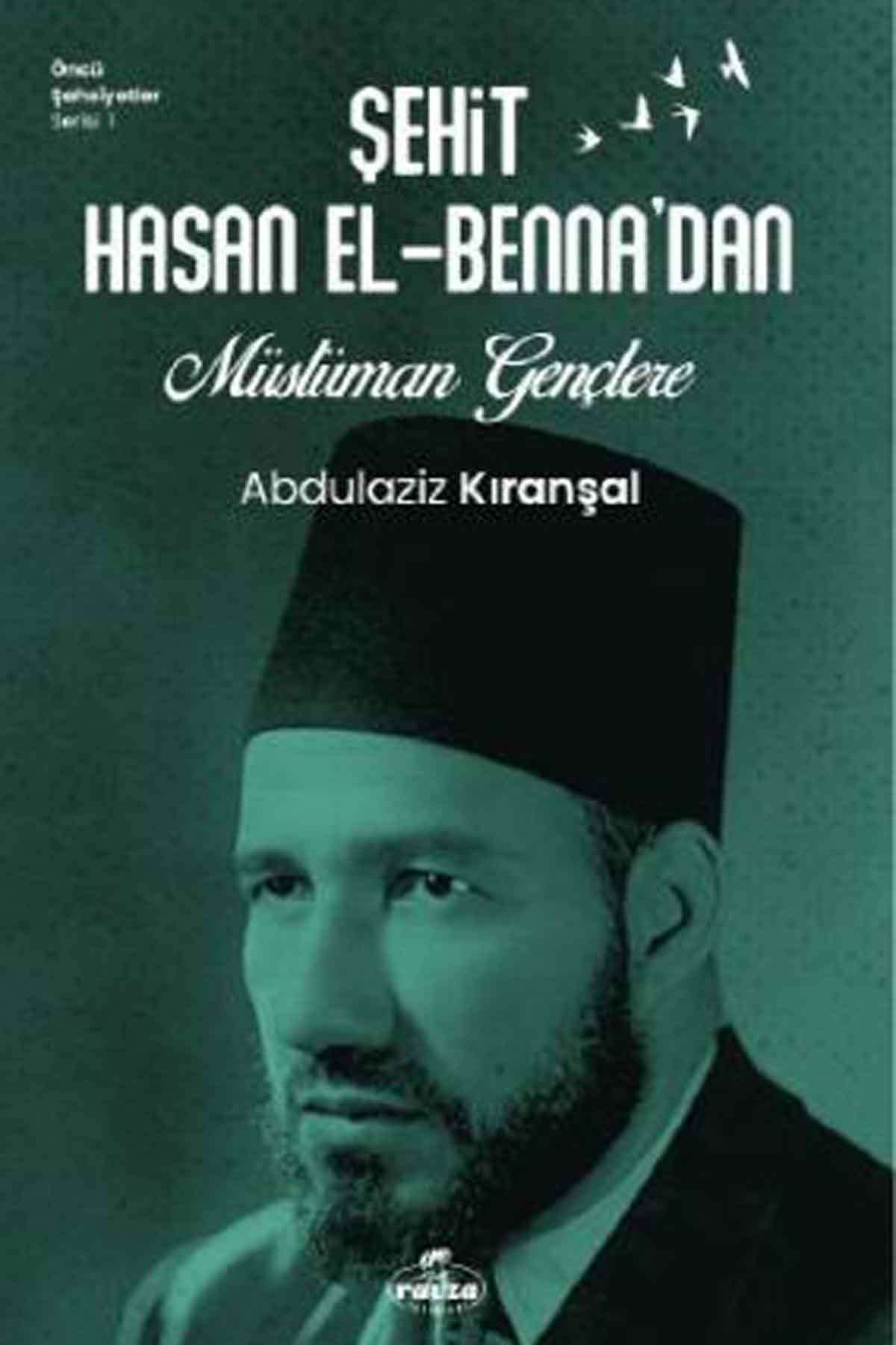Sehit Hasan El - Benna'dan Müslüman Gençlere Ravza YayınlarıDiğer