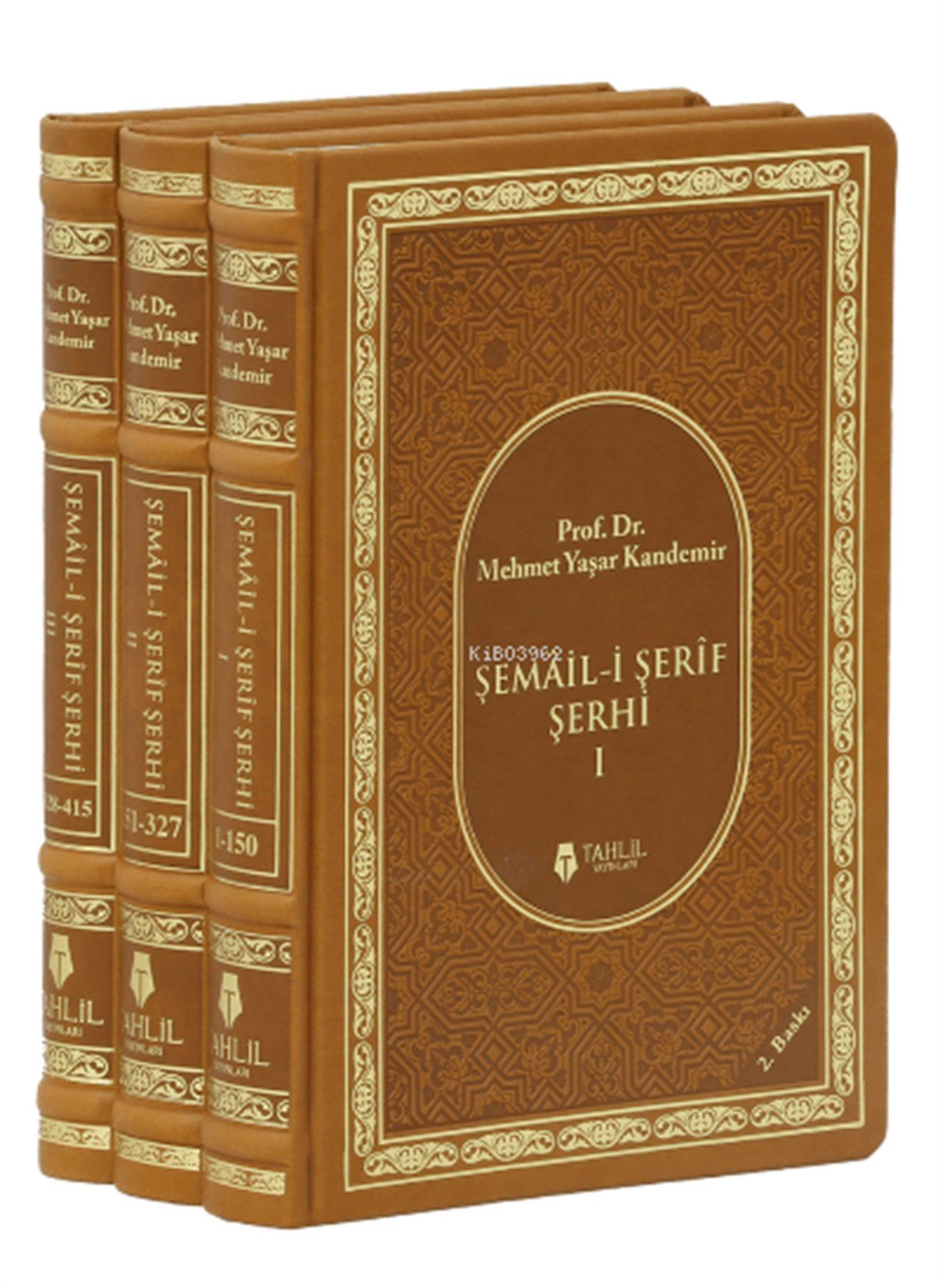 Şemail-İ Şerif Şerhi; (3 Cilt, Termo Kapak)