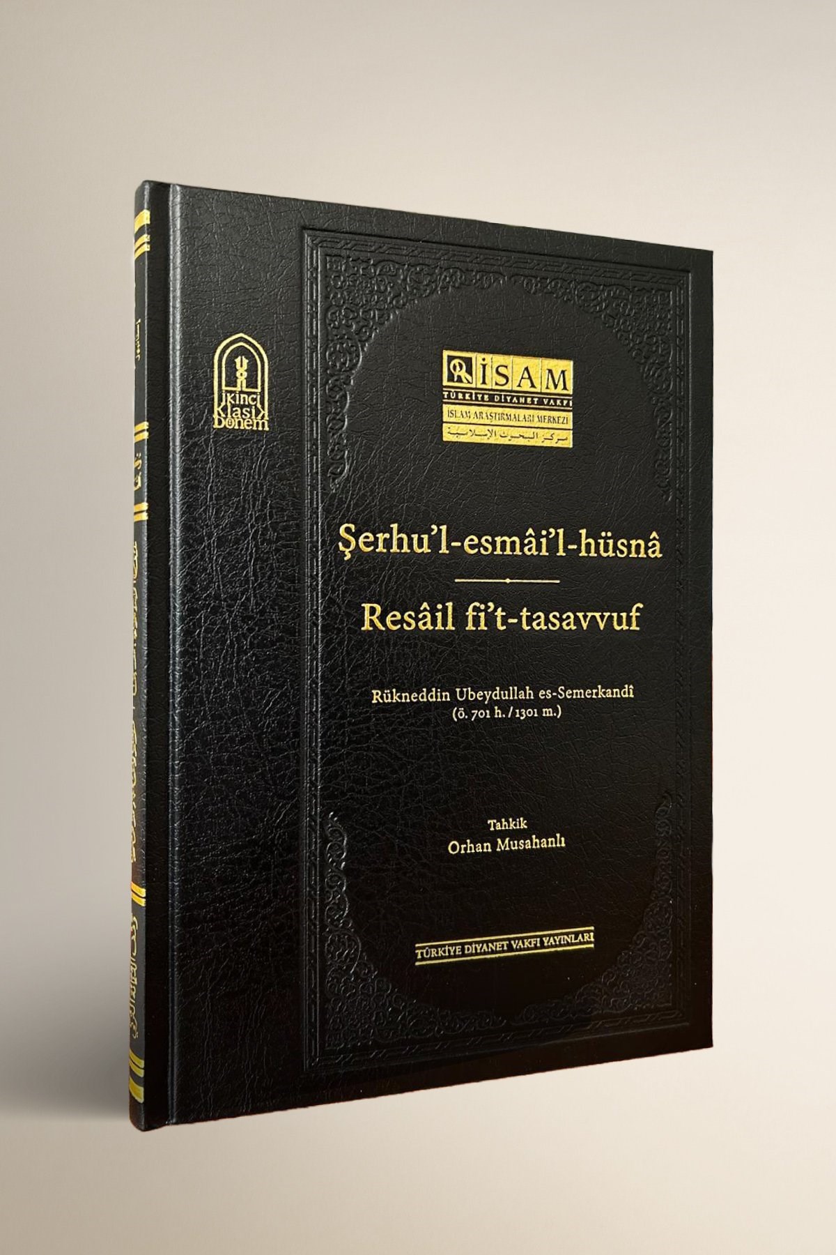 Şerhul Esmail Hüsna Ve Resail Fit Tasavvuf - شرح الأسماء الحسنىDiyanet İşleri Başkanlığı YayınlarıTasavvuf