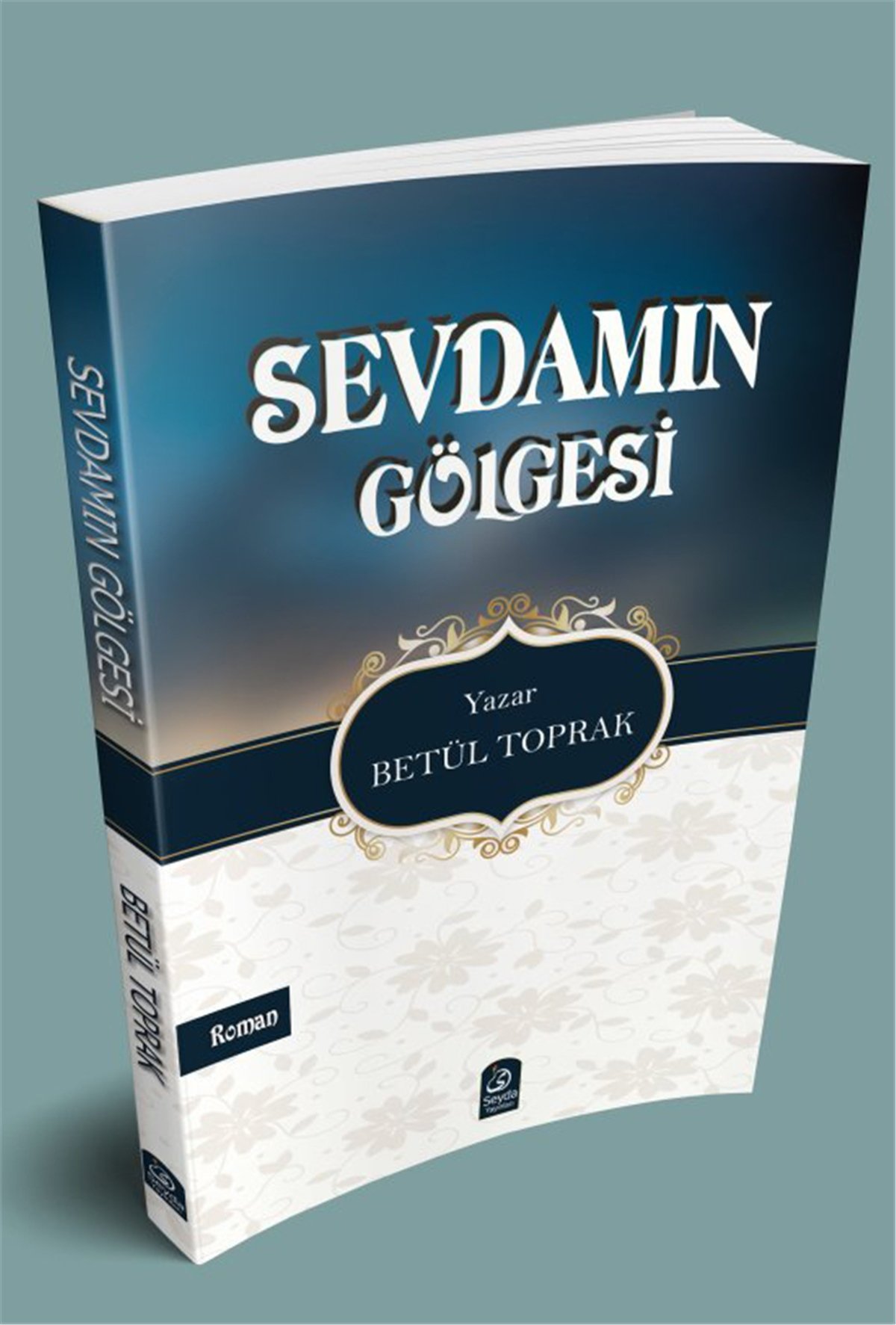 Sevdamın GölgesiSeyda YayıneviHikaye ve Roman