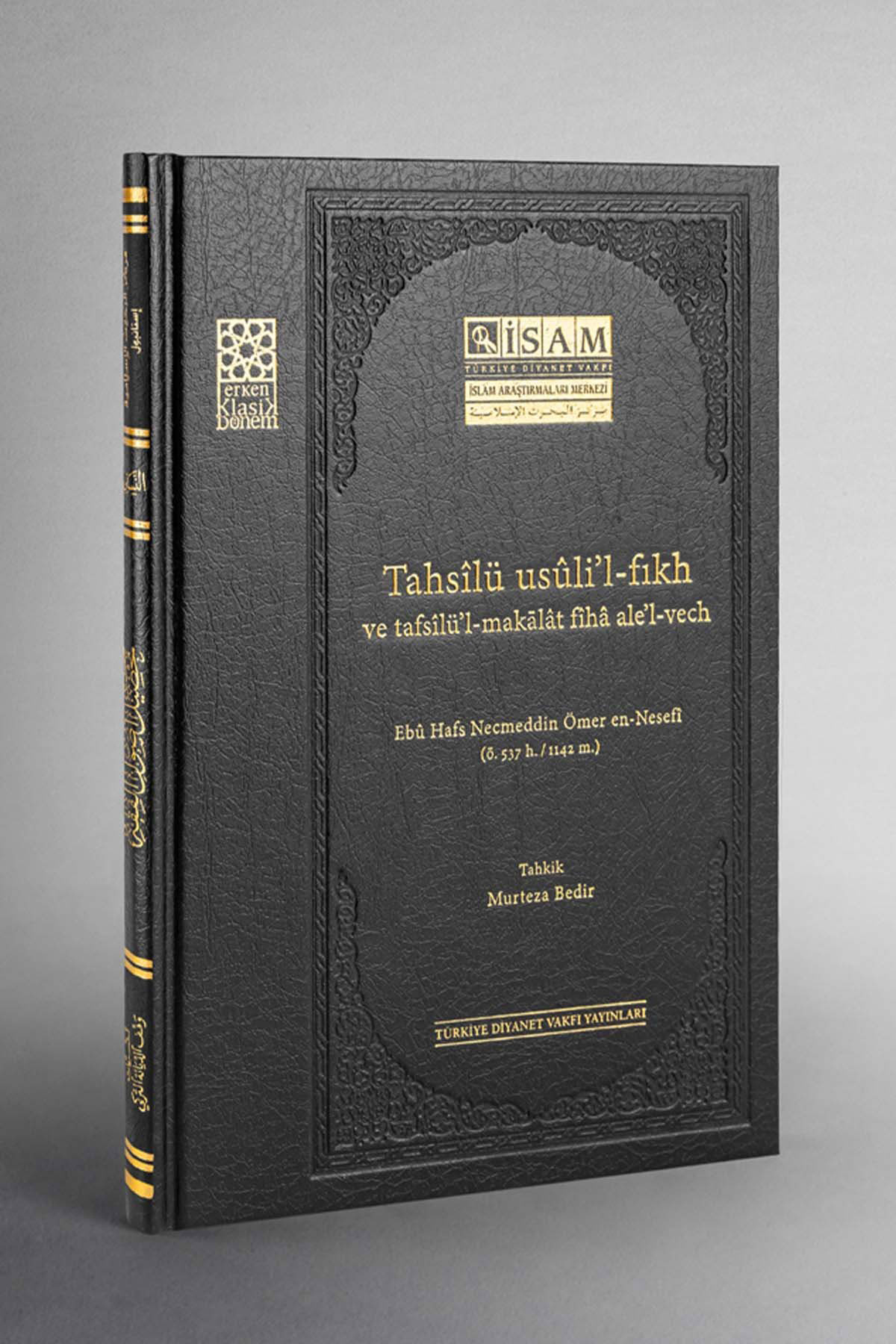 Tahsilü Usulil Fıkh Ve Tafsilül Makalat Fiha Alel Vech - تحصيل أصول الفقهDiyanet İşleri Başkanlığı YayınlarıFıkıh Usulü