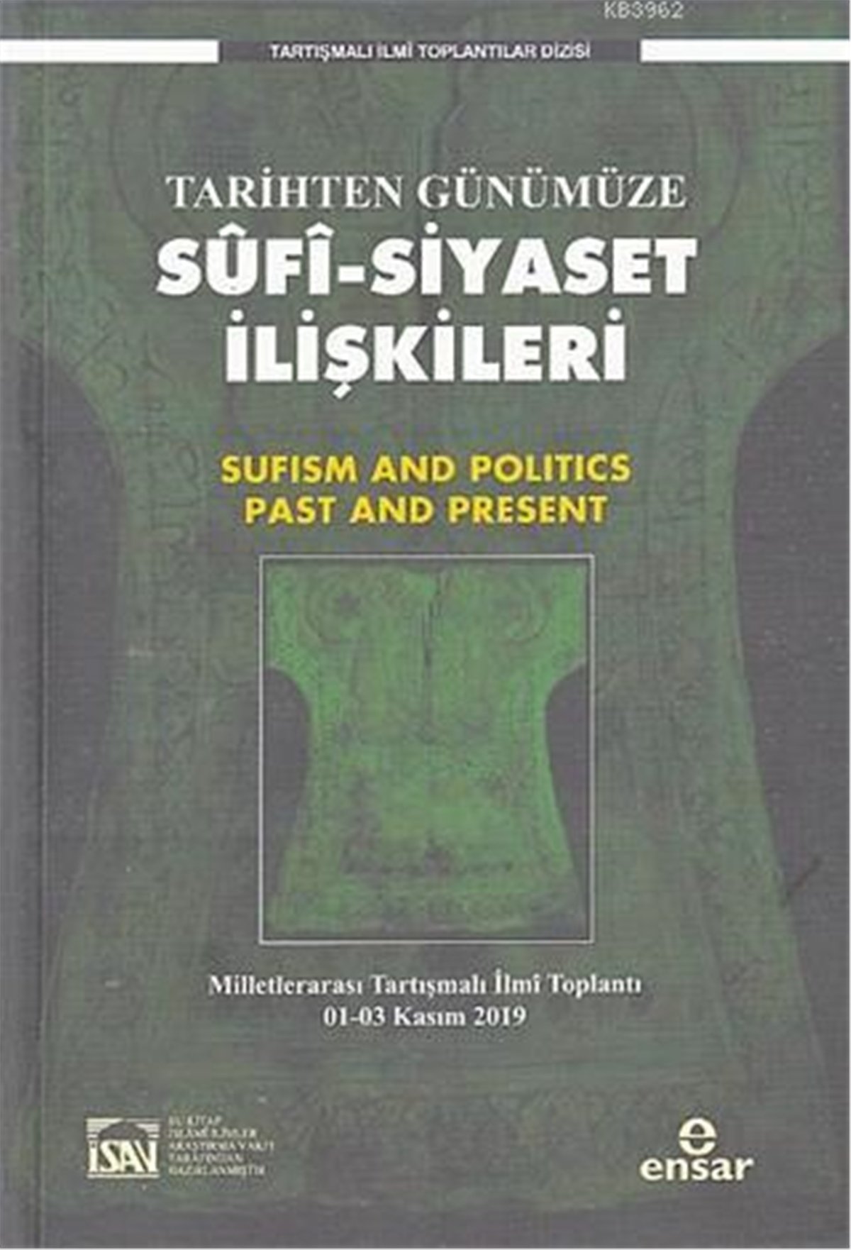 Tarihten Günümüze Sufi-Siyaset İlişkileri