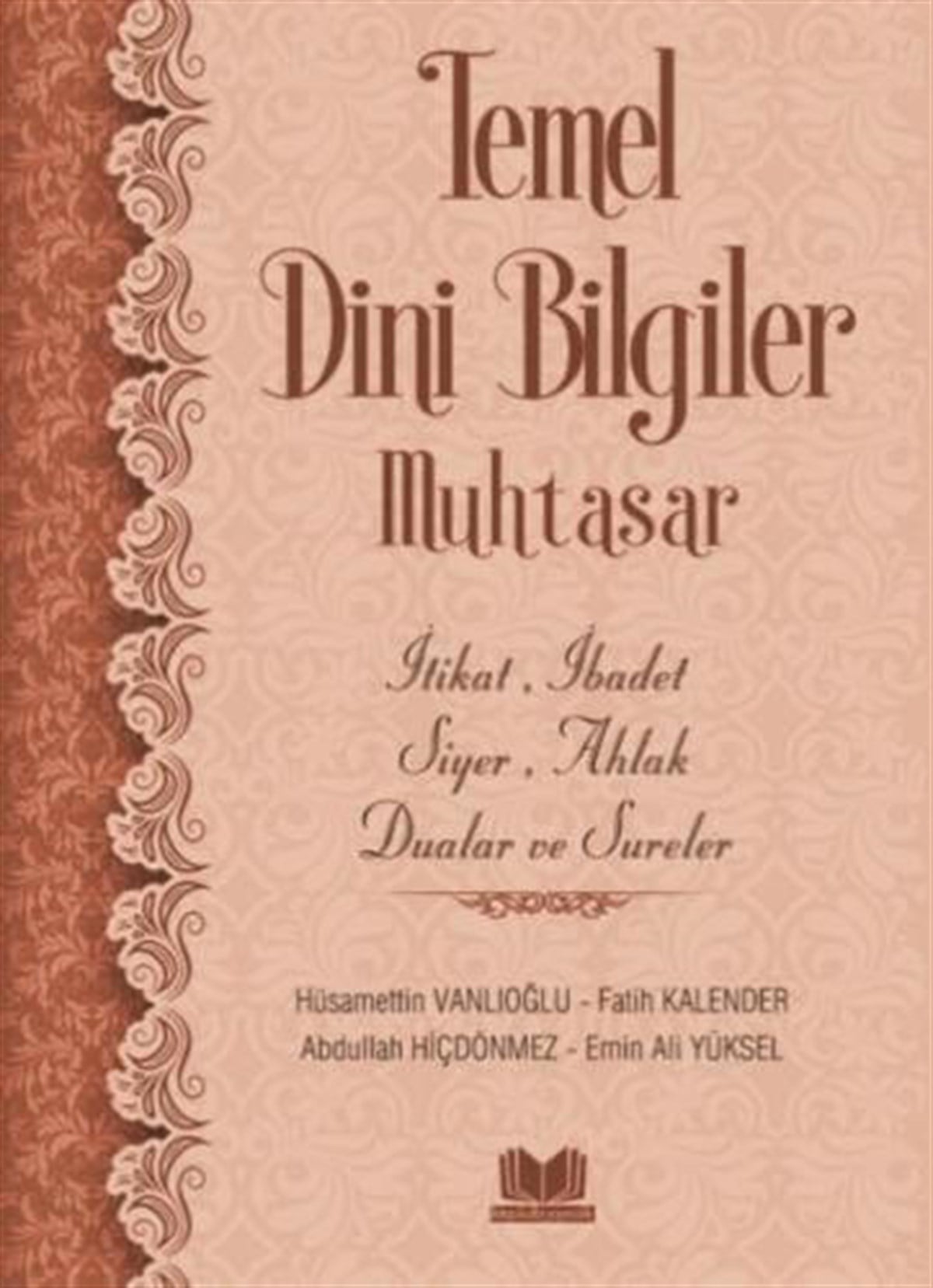 Temel Dini Bilgiler MuhtasarKitap Kalbi YayıncılıkDin