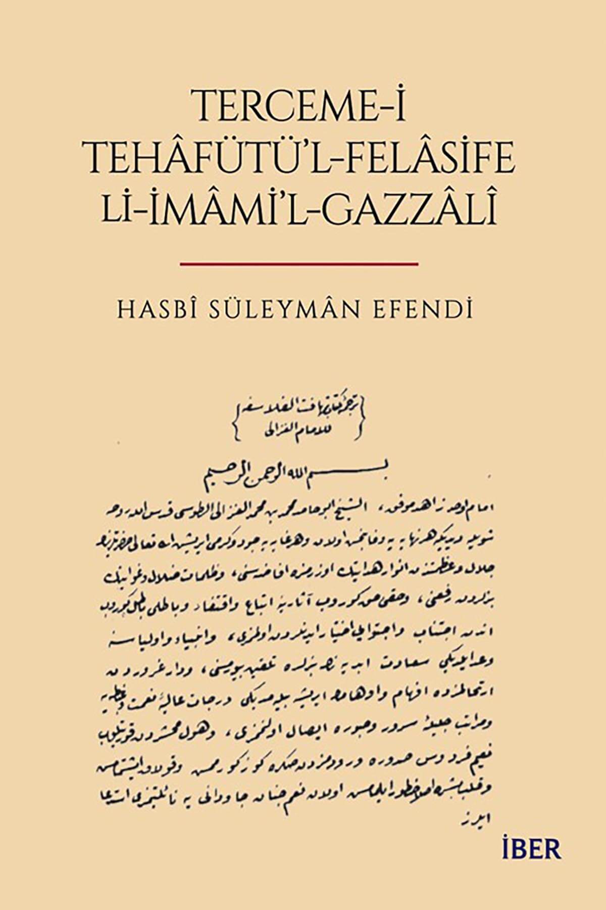 Terceme-i Tehafütü'l-Felasife Li İmami'l-Gazzaliİbn Haldun ÜniversitesiMuhtelif Ürünler