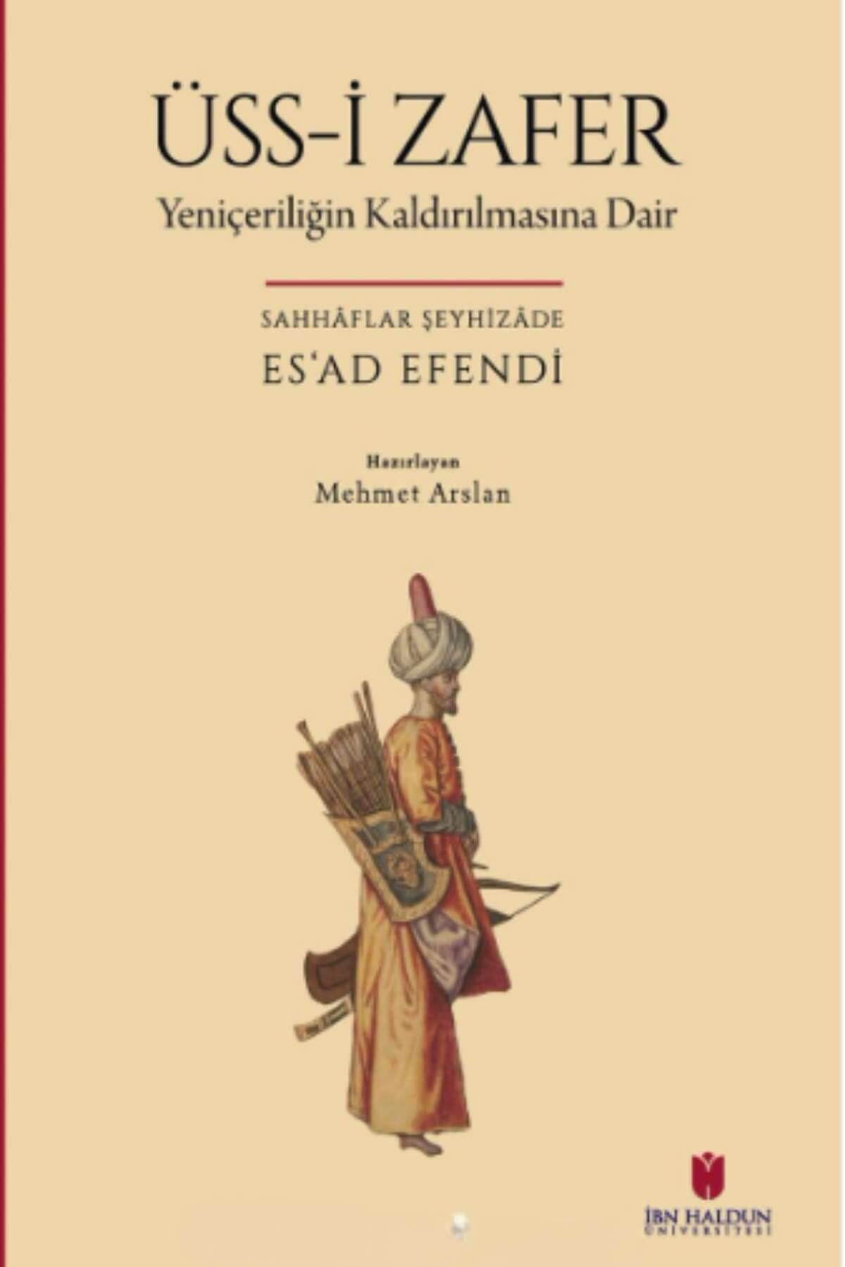 Üss-i Zafer (Yeniçeriliğin Kaldırılmasına Dair)İbn Haldun ÜniversitesiMuhtelif Ürünler