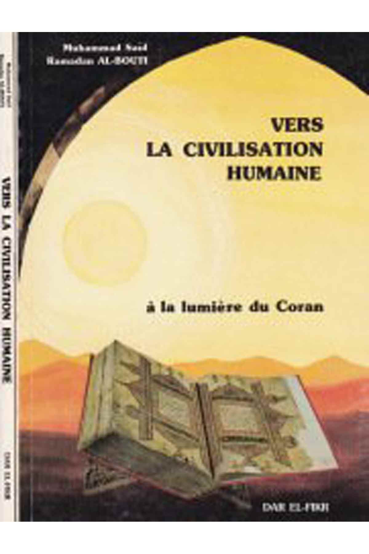 Vers La Civilisation Humaine - Vers La Civilisation Humaine Darü'l-FikrKuran İlimleri