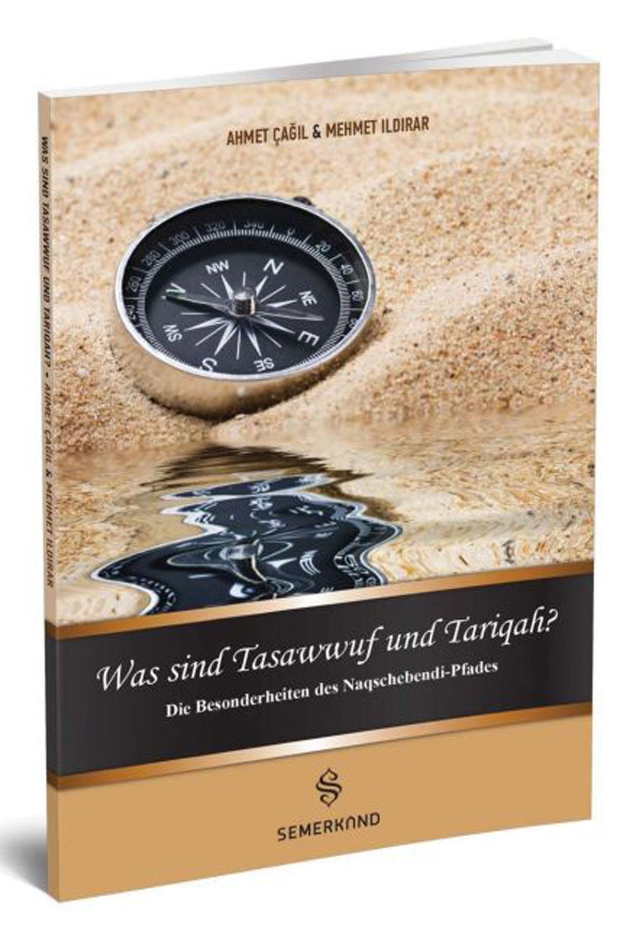 Was Sind Tasawwuf Und Tarigah /  Tasavvuf ve Tarikat Nedir?