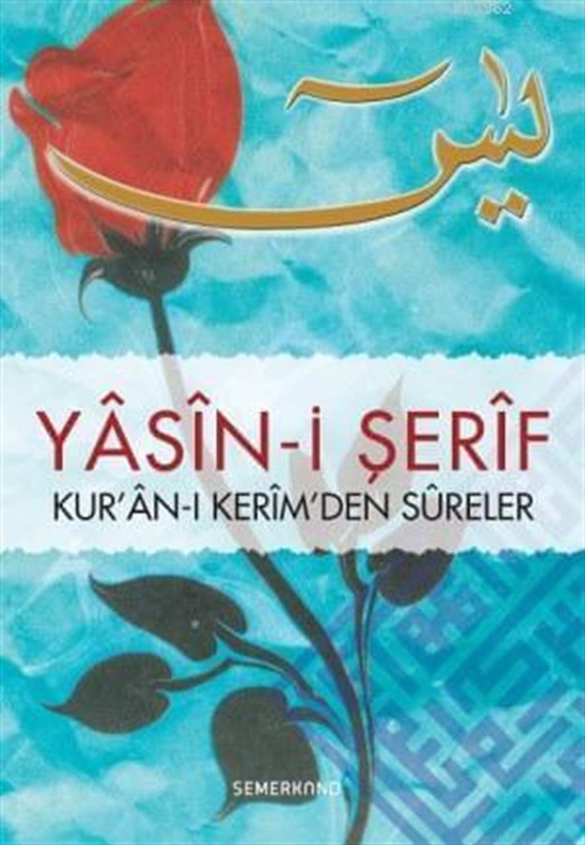 Yasini Şerif Hafız BoySemerkand YayınlarıDin
