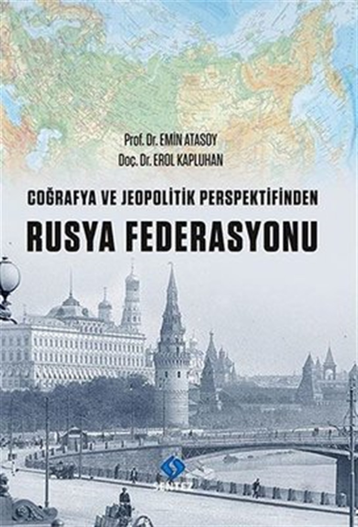 Coğrafya ve Jeopolitik Perspektifinden Rusya Federasyonu