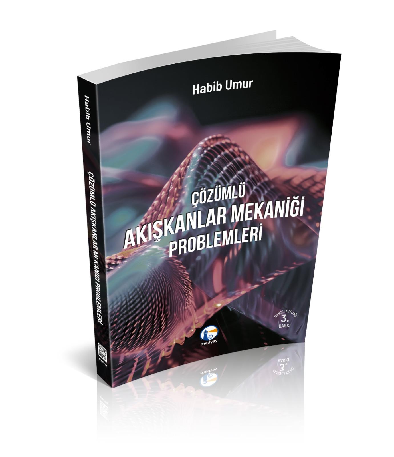 Çözümlü Akışkanlar Mekaniği Problemleri, Habib Umur 3. Baskı