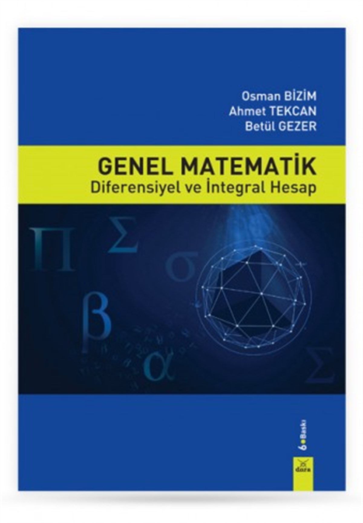 Genel Matematik Diferansiyel İntegral Hesap