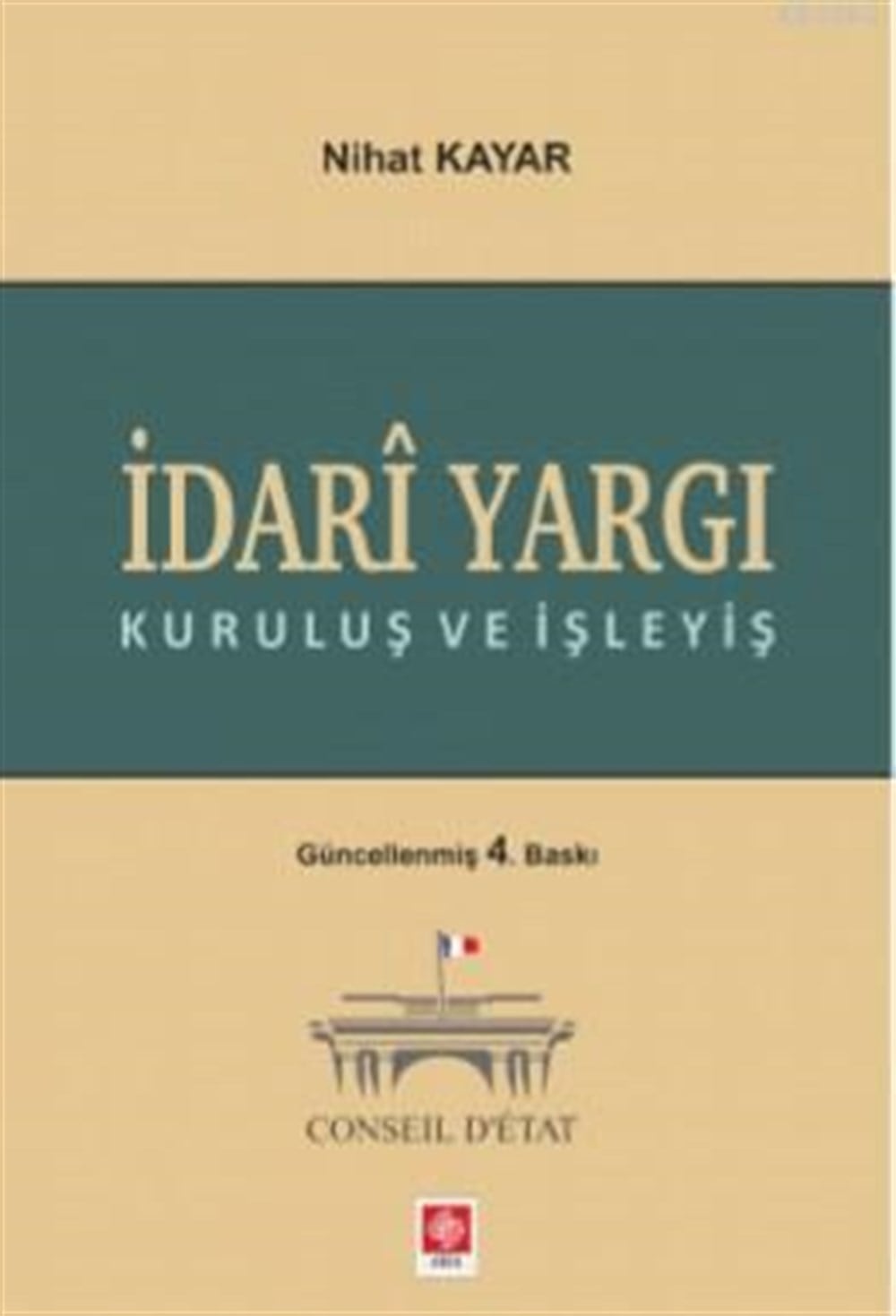 İdari Yargı Kuruluş ve İşleyiş