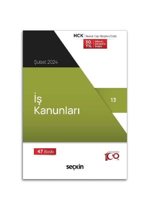 İş Kanunları 47. Baskı,  Şubat 2024
