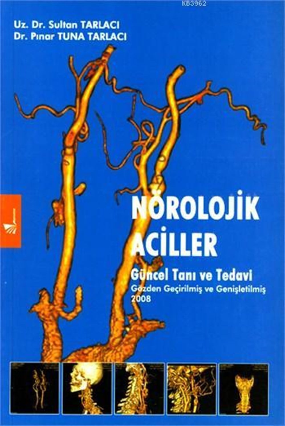 Nörolojik Aciller Güncel Tanı ve Tedavi