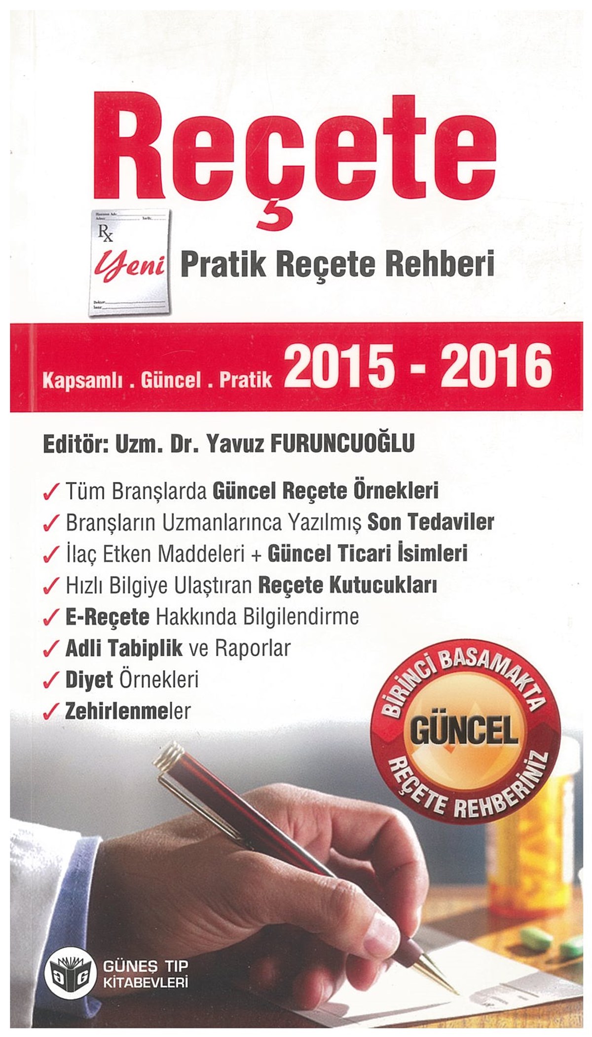 Reçete 2015 - 2016; Pratik Reçete Rehberi