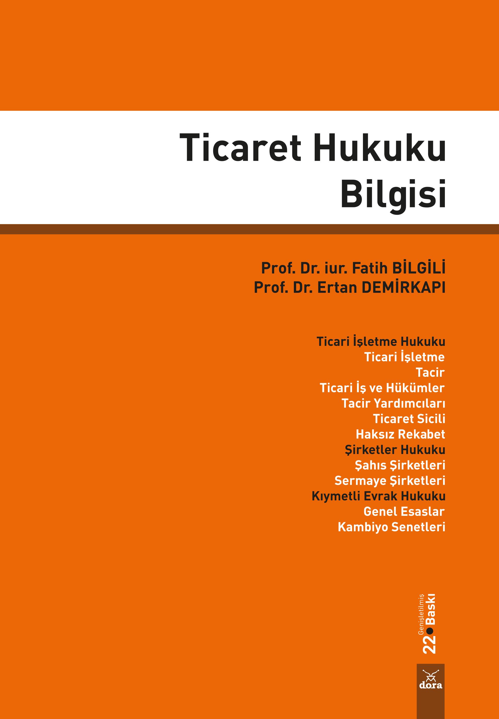 Ticaret Hukuku Bilgisi, Fatih Bilgili 22. Baskı